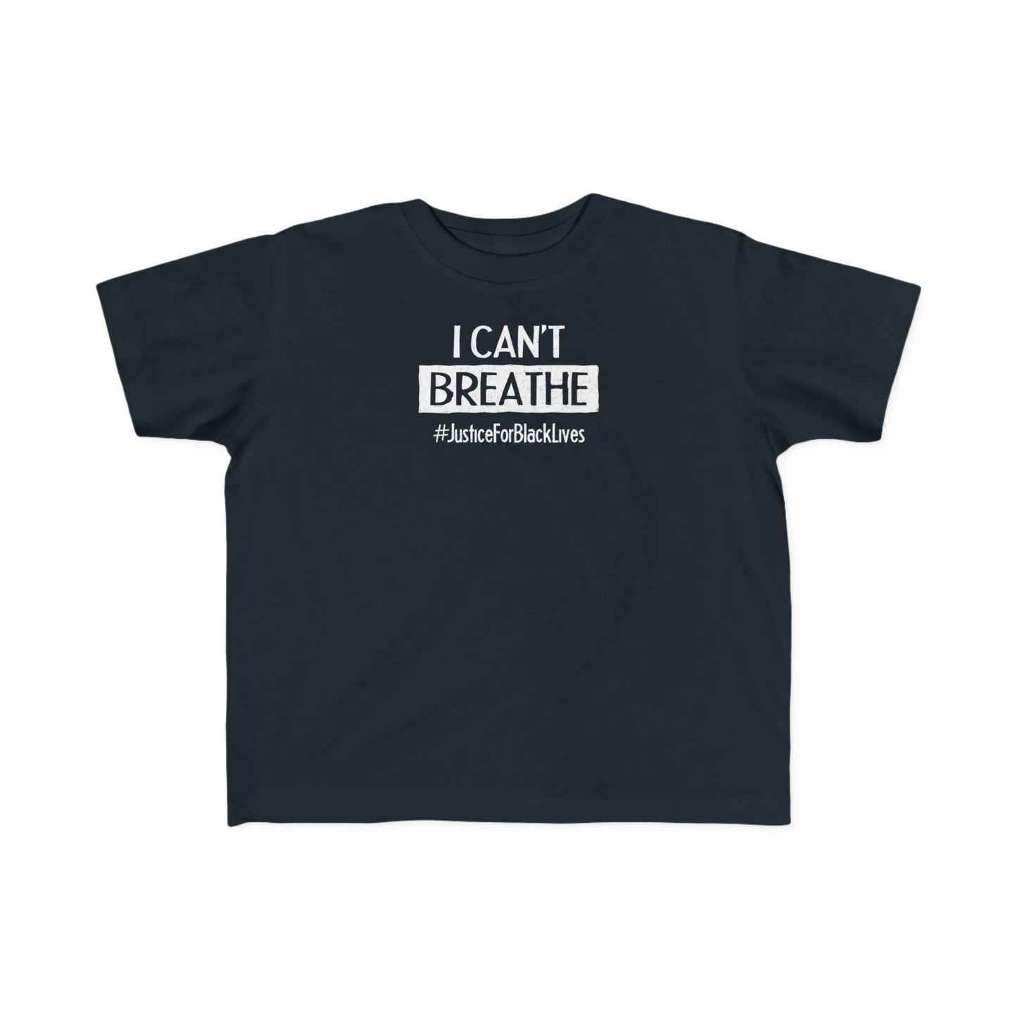 “I Can't Breathe” Toddler's Tee