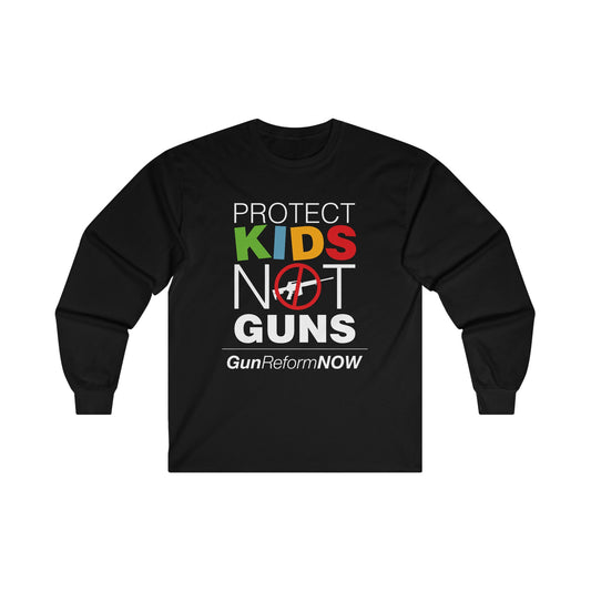 “Protect Kids Not Guns” Unisex Long Sleeve T-Shirt