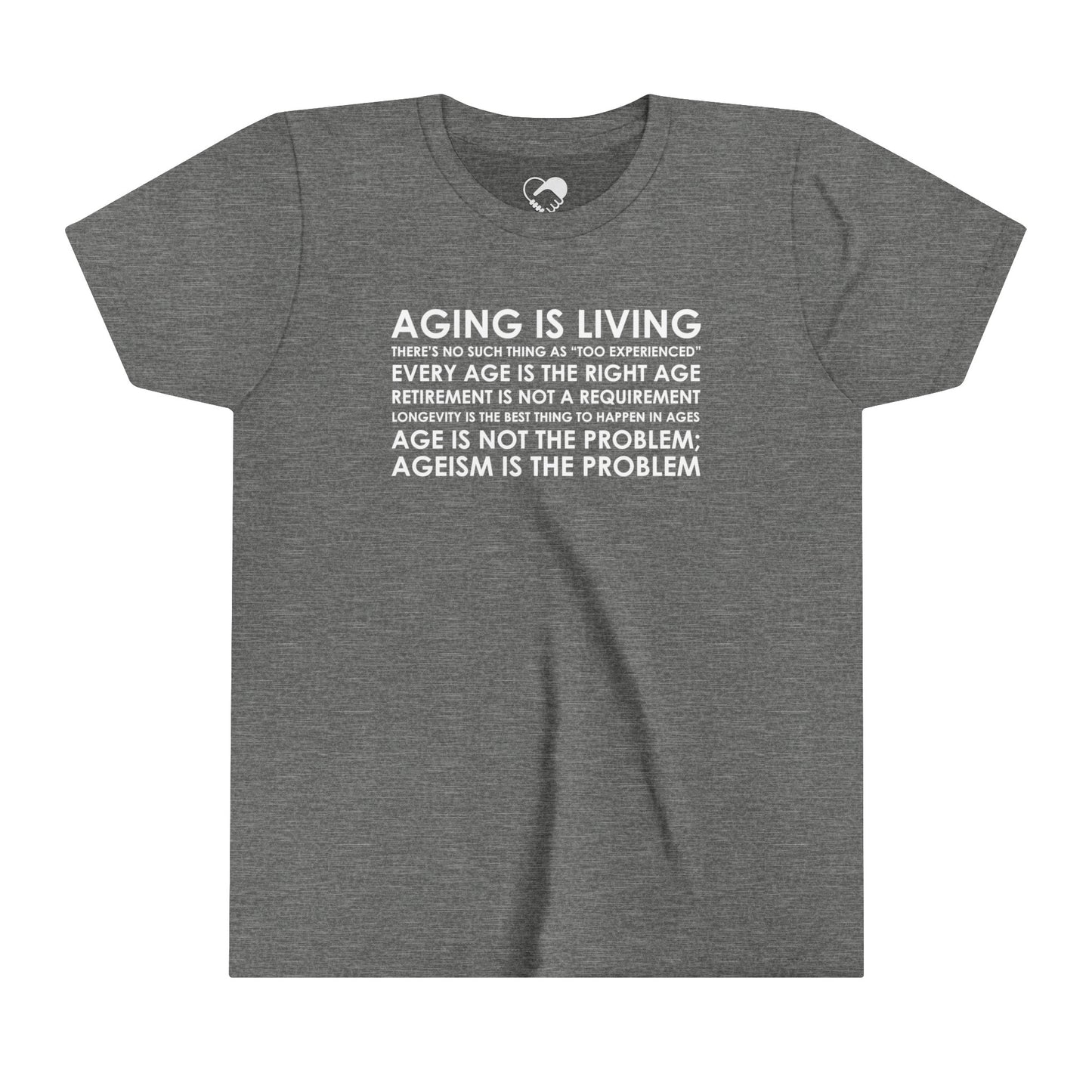 "Aging Is Living" Youth T-Shirt