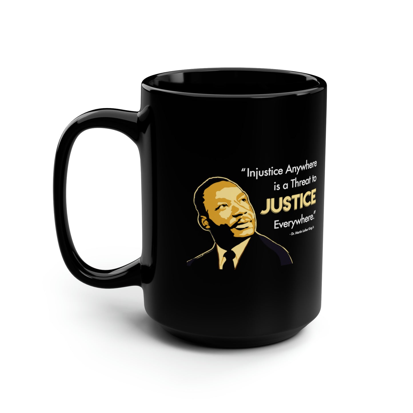 “MLK Justice” 15 oz. Mug