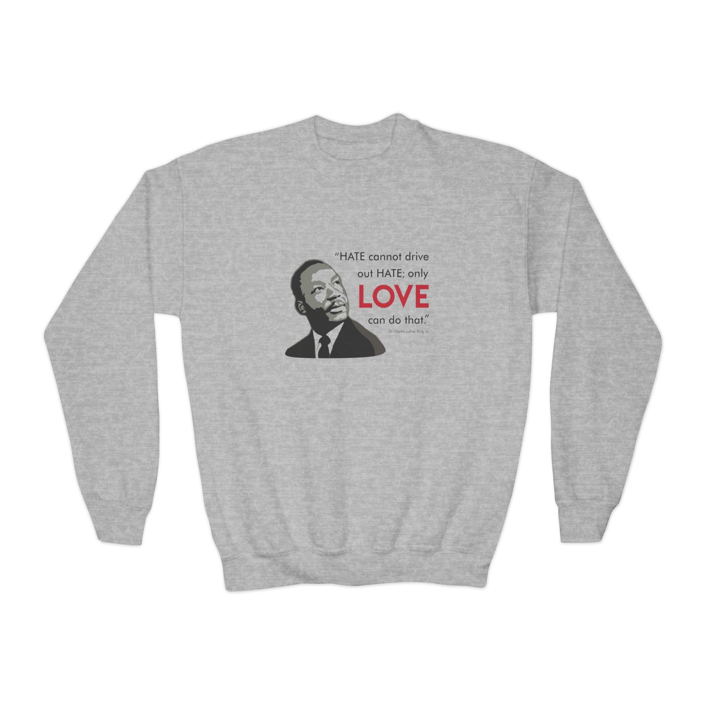 “MLK Love” Youth Sweatshirt