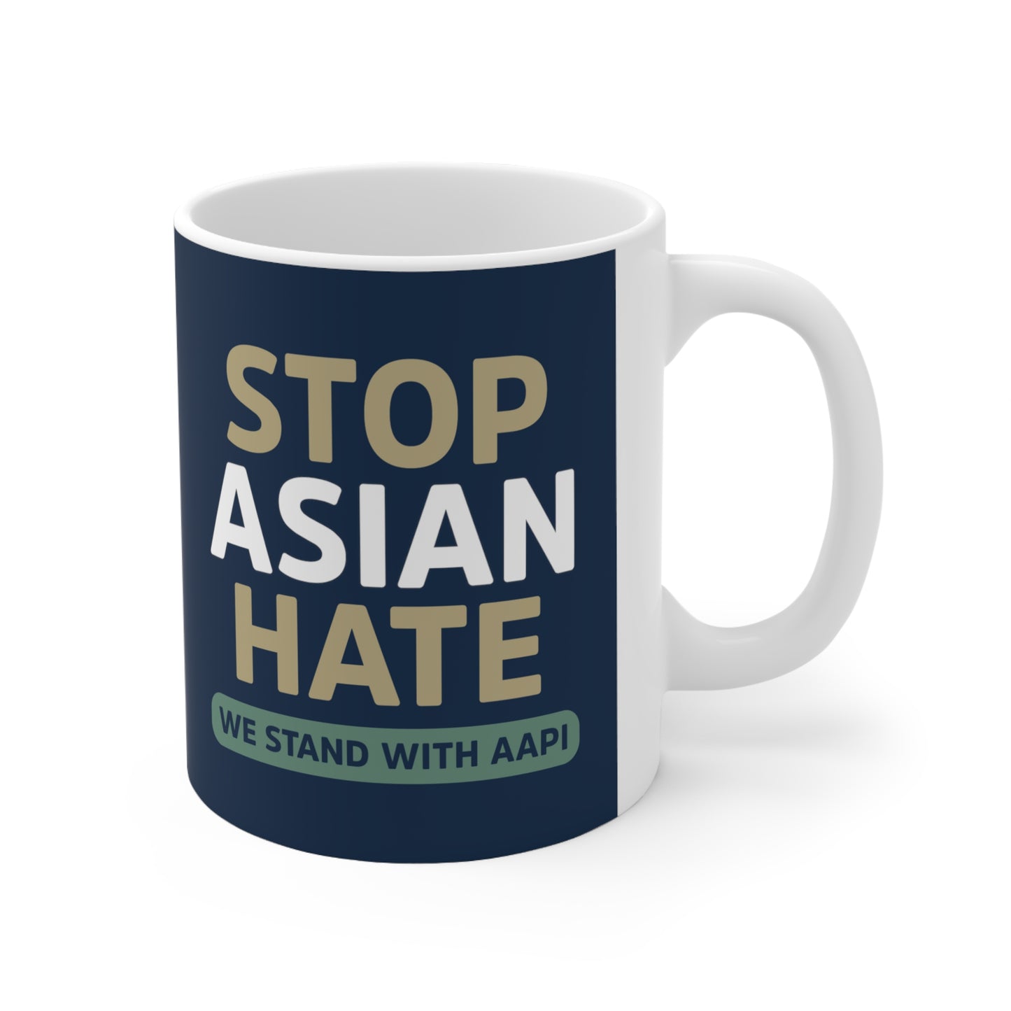 “Stop Asian Hate” 11 oz. Mug