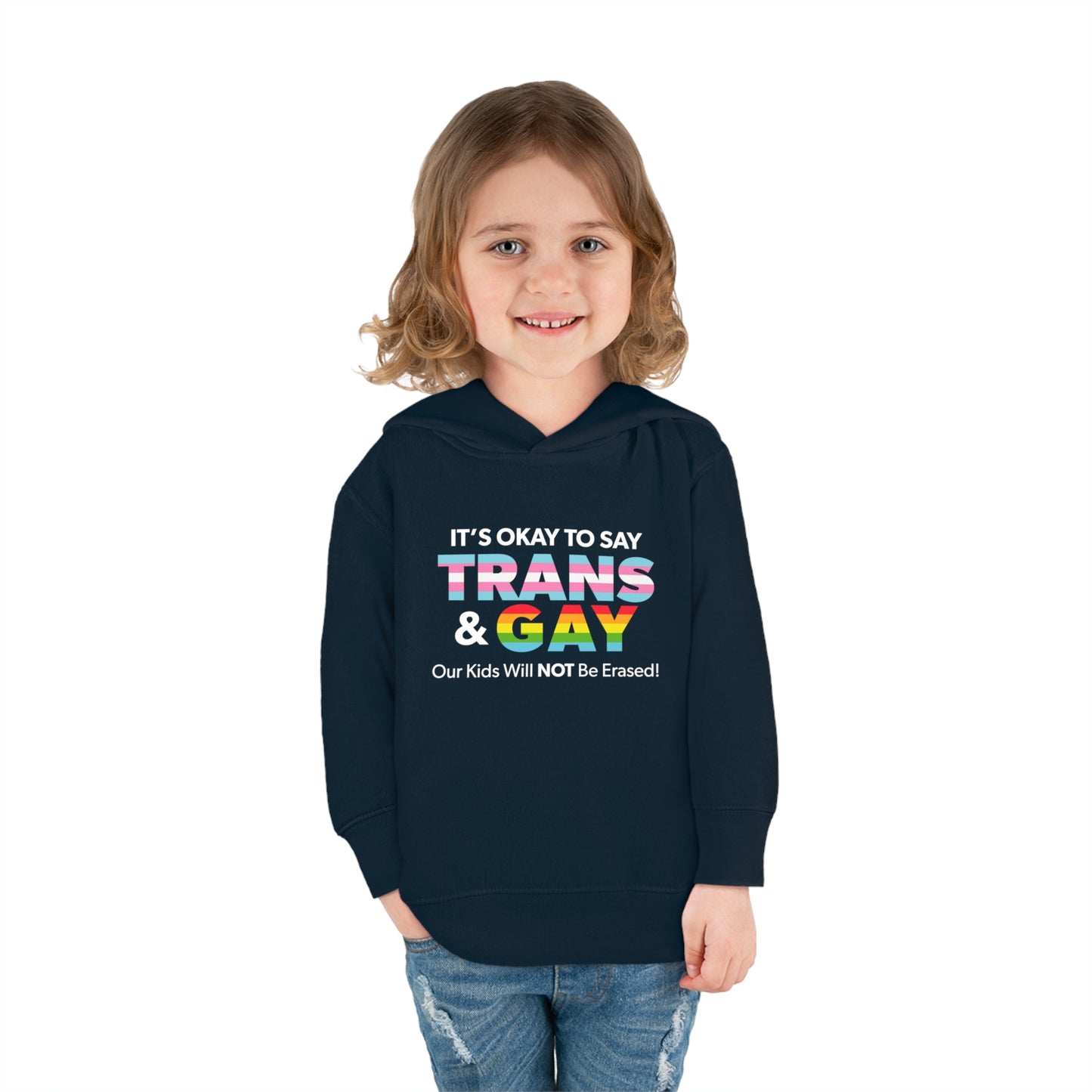 It’s Okay to Say Trans & Gay" Toddler Hoodie