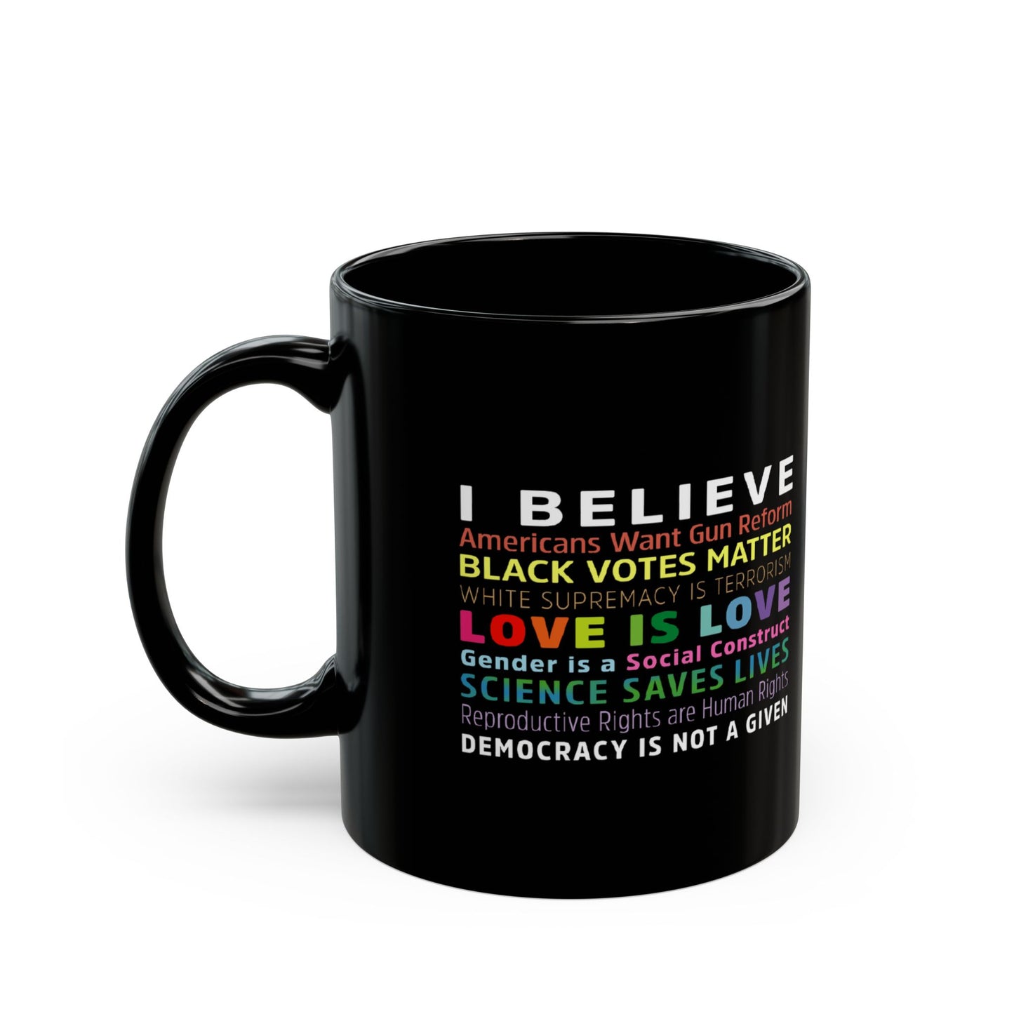 “I / We Believe 2024” 11 oz. Mug