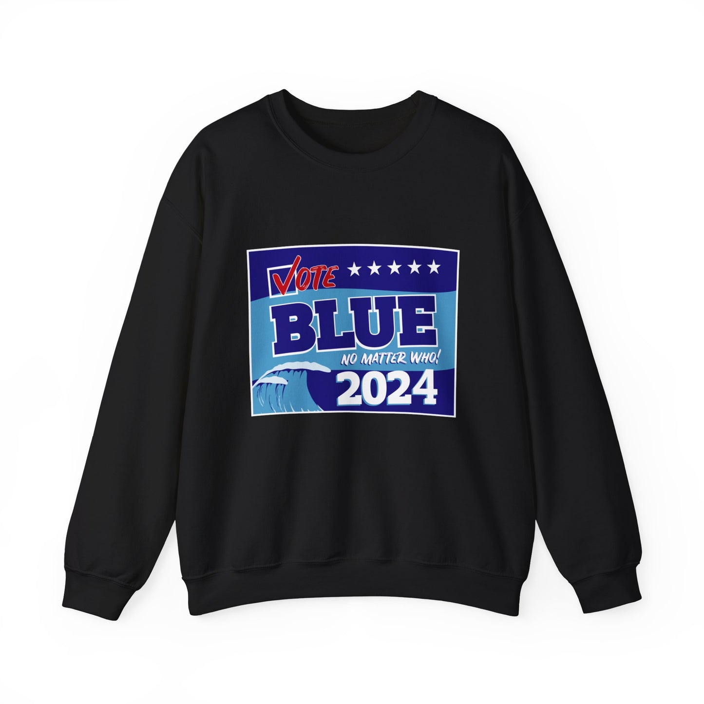 “Vote Blue No Matter Who, Blue Wave 2024” Unisex Sweatshirt