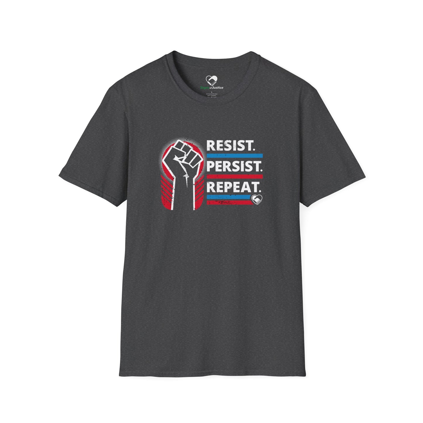 "Resist Persist Repeat" Unisex T-Shirt