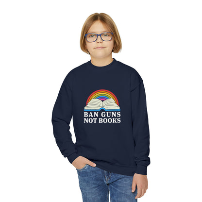 "Ban Guns Not Books" Youth Sweatshirt