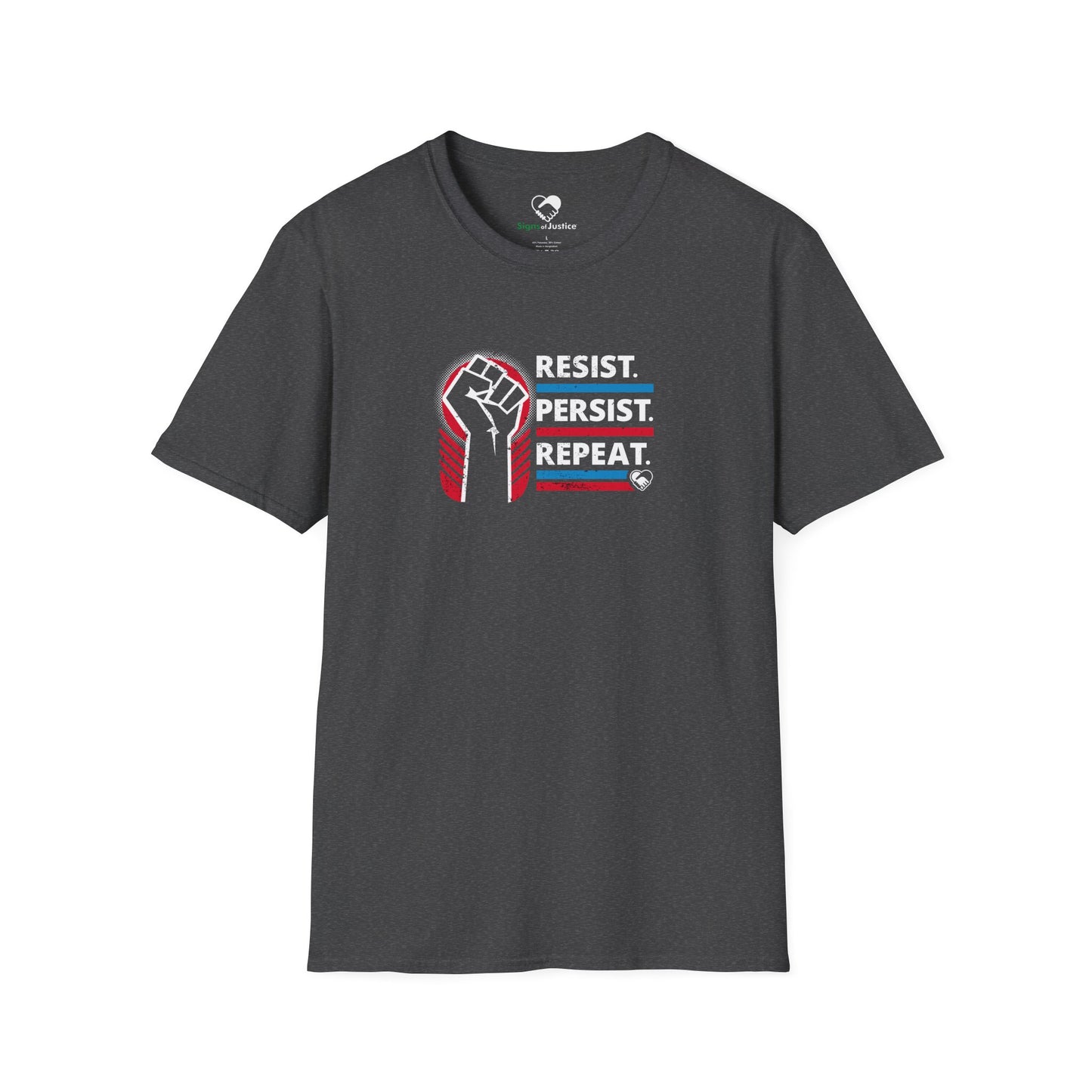 "Resist Persist Repeat" Unisex T-Shirt