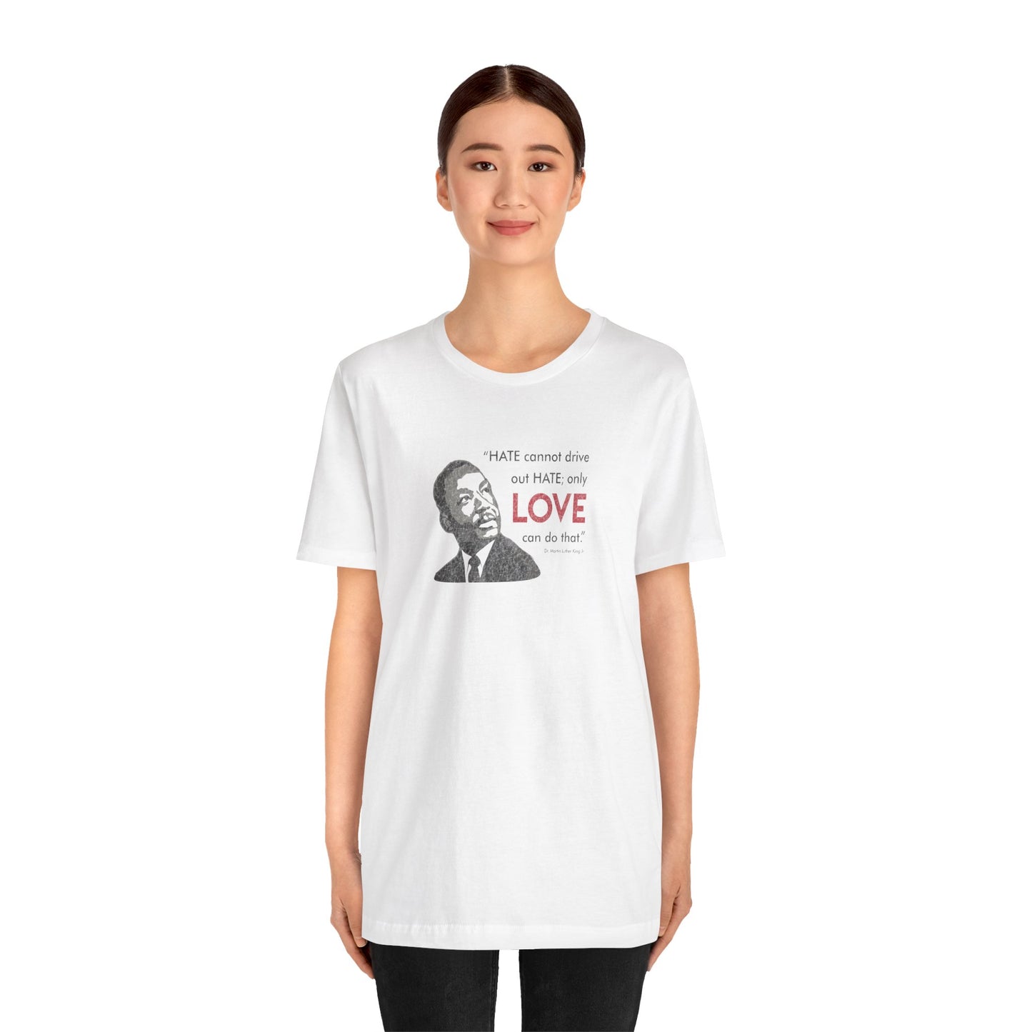 “MLK Love” Unisex T-Shirt (Bella+Canvas)