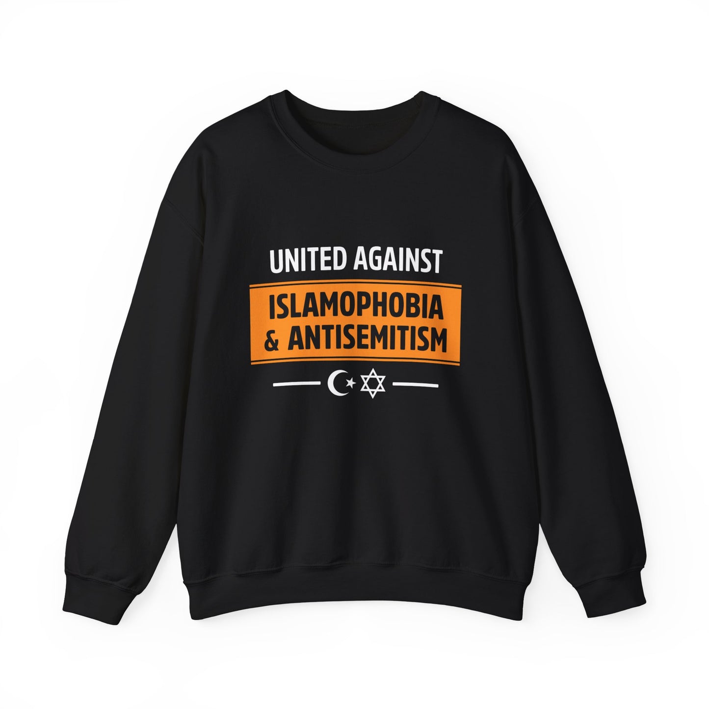 "United Against Islamophobia & Antisemitism" Unisex Sweatshirt