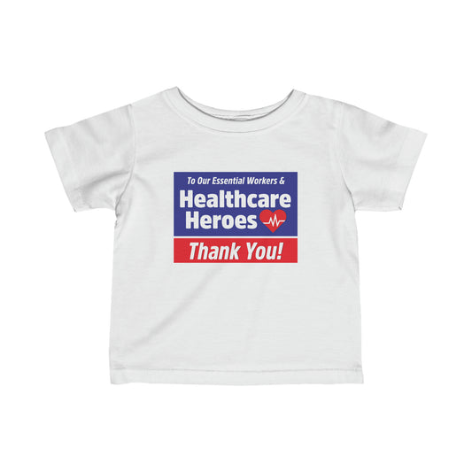 “Healthcare Heroes” Infant Tee