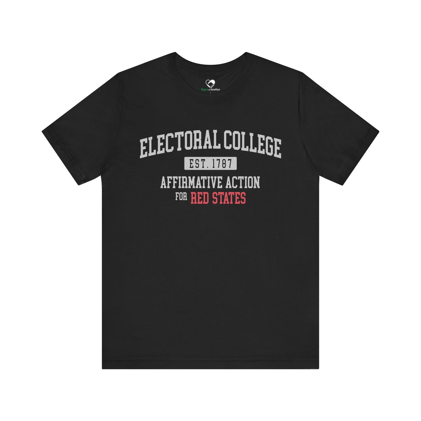 "Electoral College - Affirmative Action" Unisex T-Shirt (Bella+Canvas)