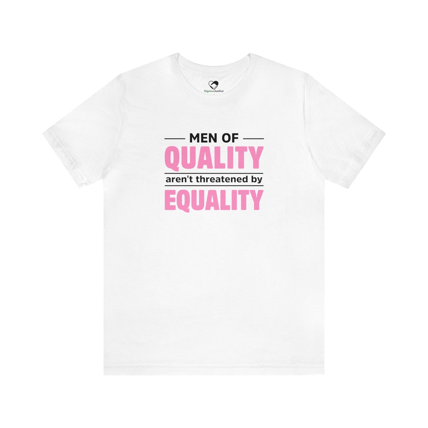 “Men of Quality” Unisex T-Shirt (Bella+Canvas)