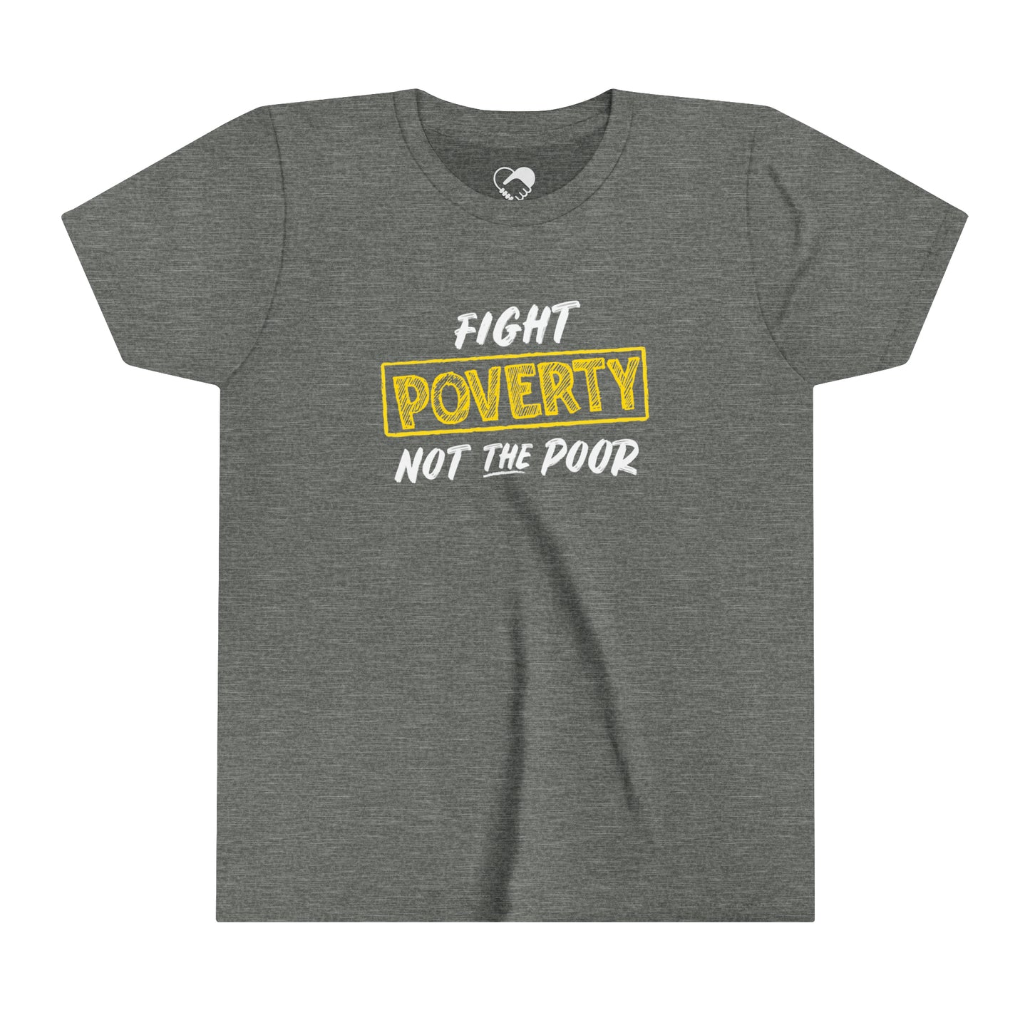 “Fight Poverty Not The Poor”  Youth T-Shirt