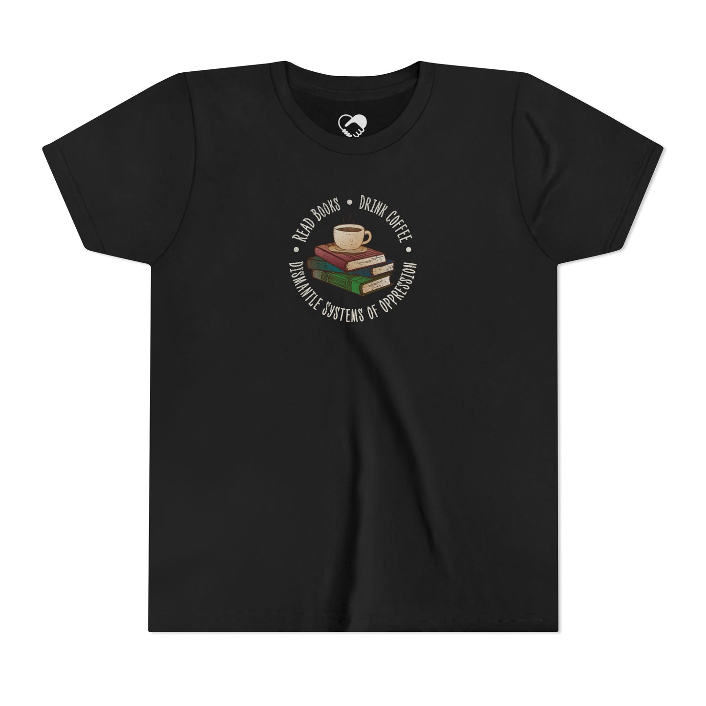 “Dismantle Systems of Oppression” Youth T-Shirt