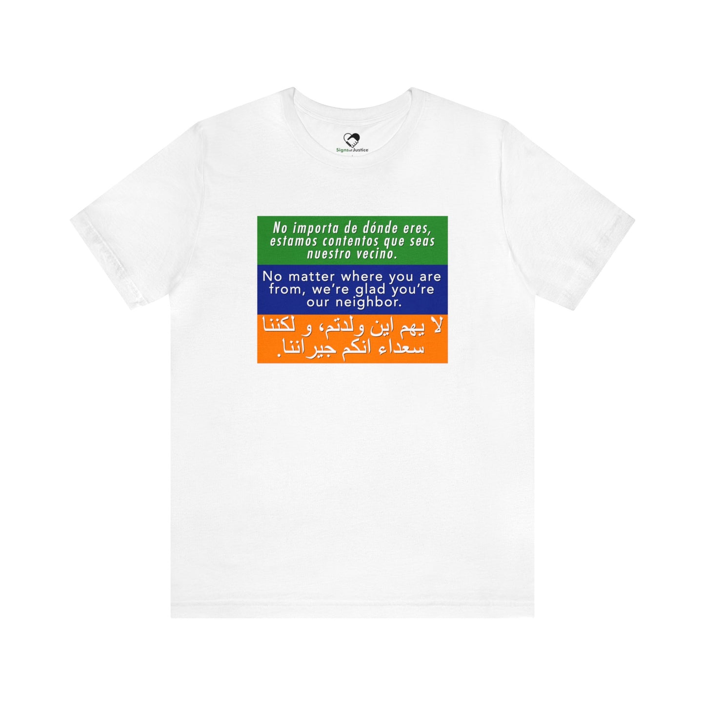 “Welcome Your Neighbors” Unisex T-Shirt (Bella+Canvas)