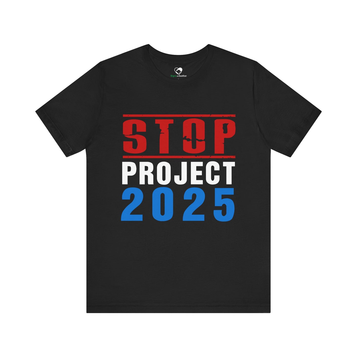 "STOP Project 2025” Unisex T-Shirt (Bella+Canvas)