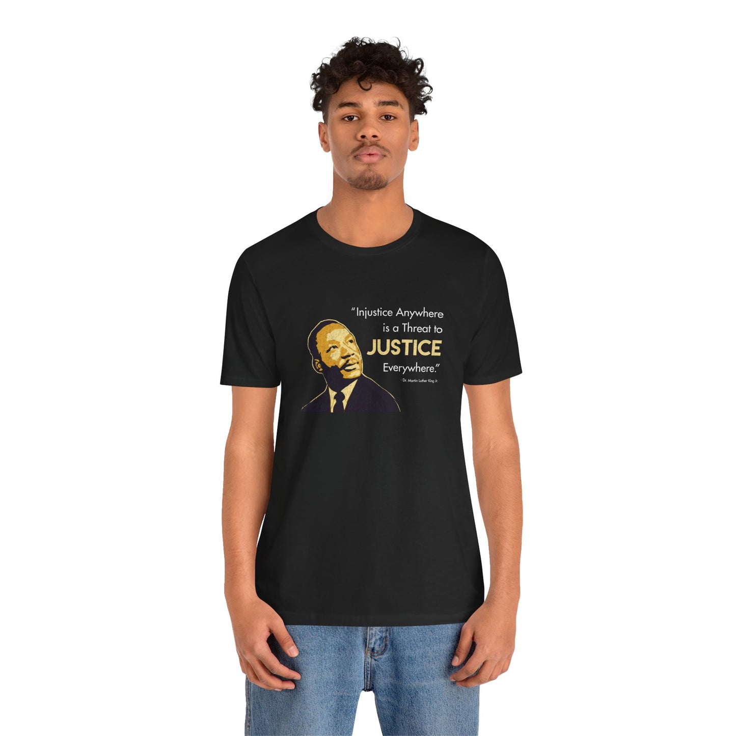 “MLK Justice” Unisex T-Shirt (Bella+Canvas)