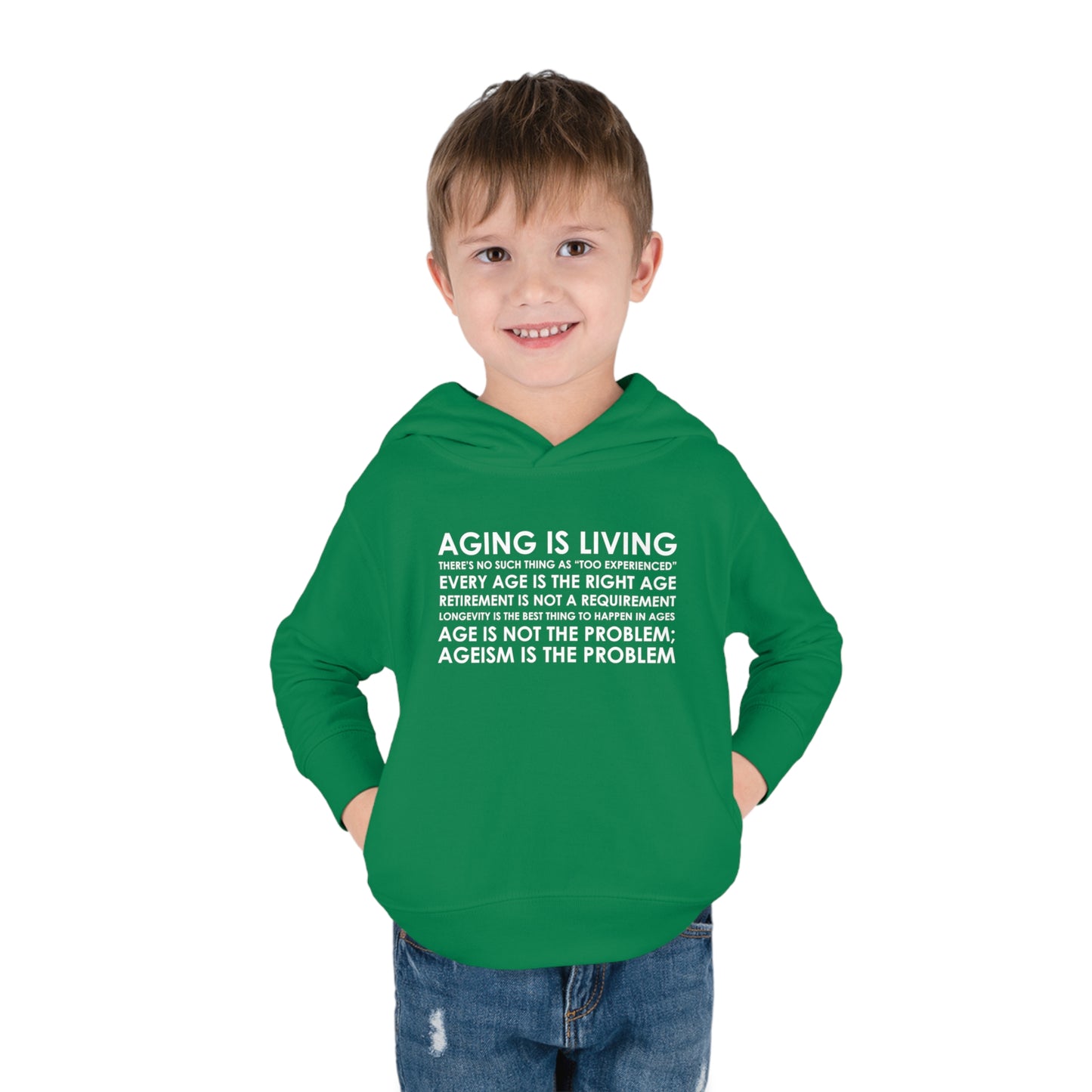 "Aging Is Living" Toddler Hoodie