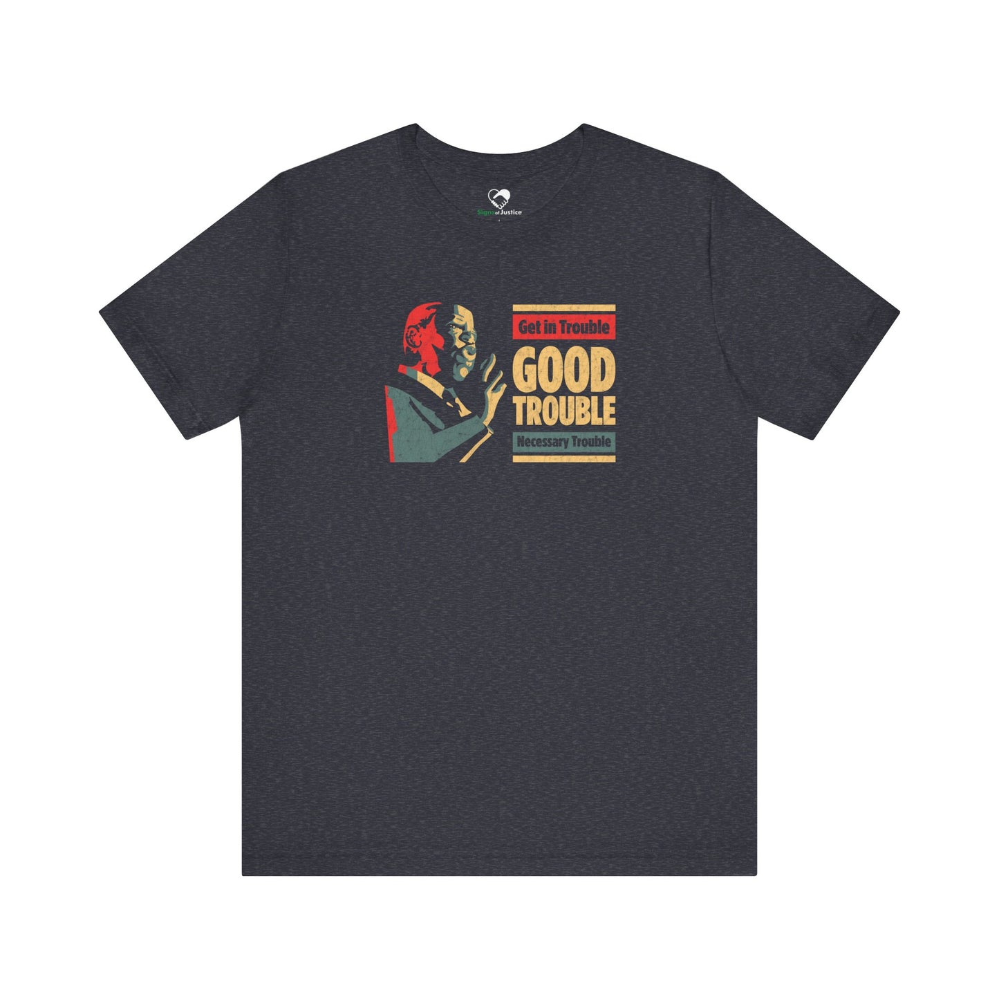 “John Lewis: Good Trouble” Unisex T-Shirt (Bella+Canvas)