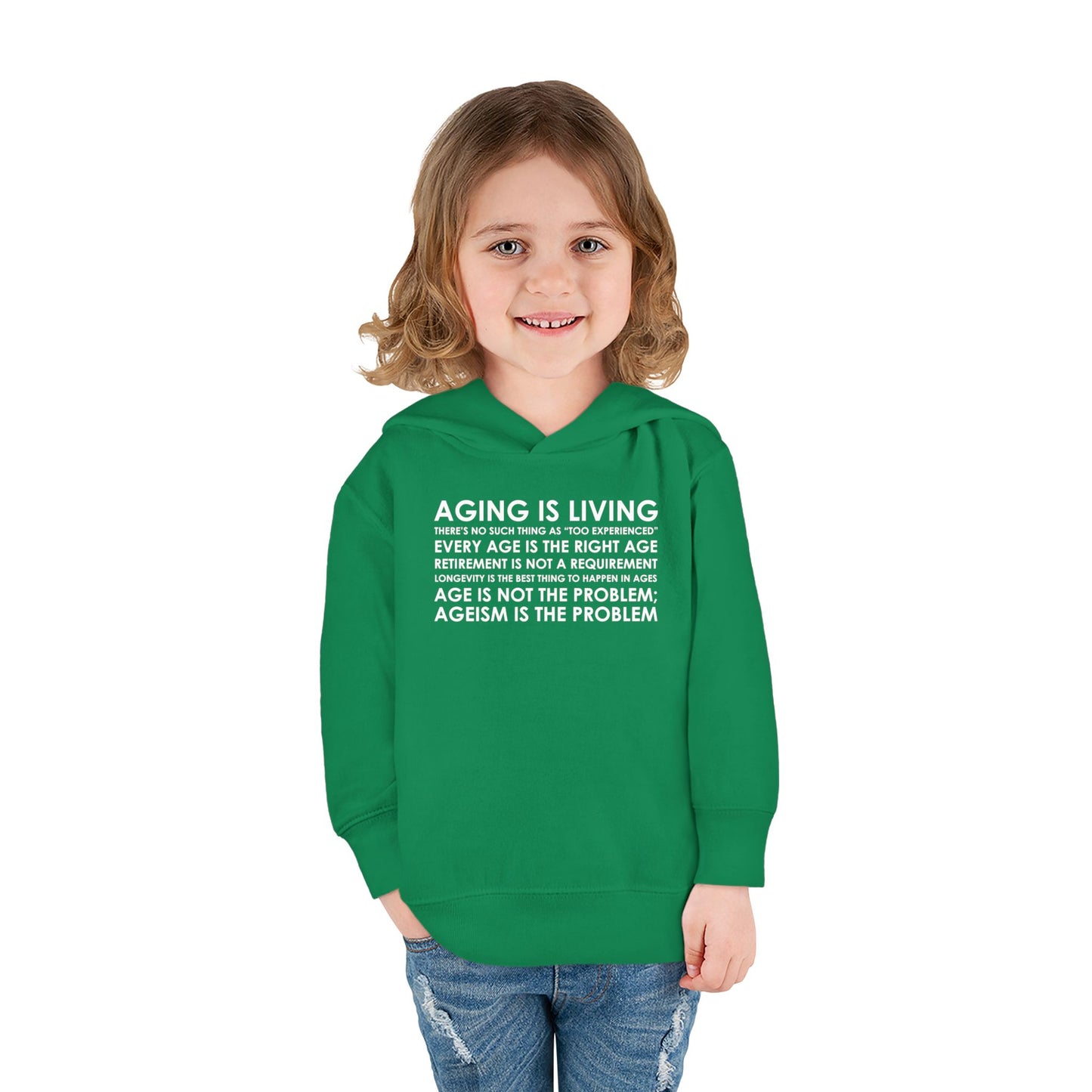 "Aging Is Living" Toddler Hoodie