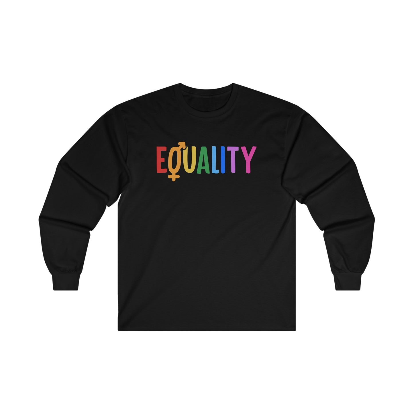 “LGBTQIA+ Equality” Unisex Long Sleeve T-Shirt