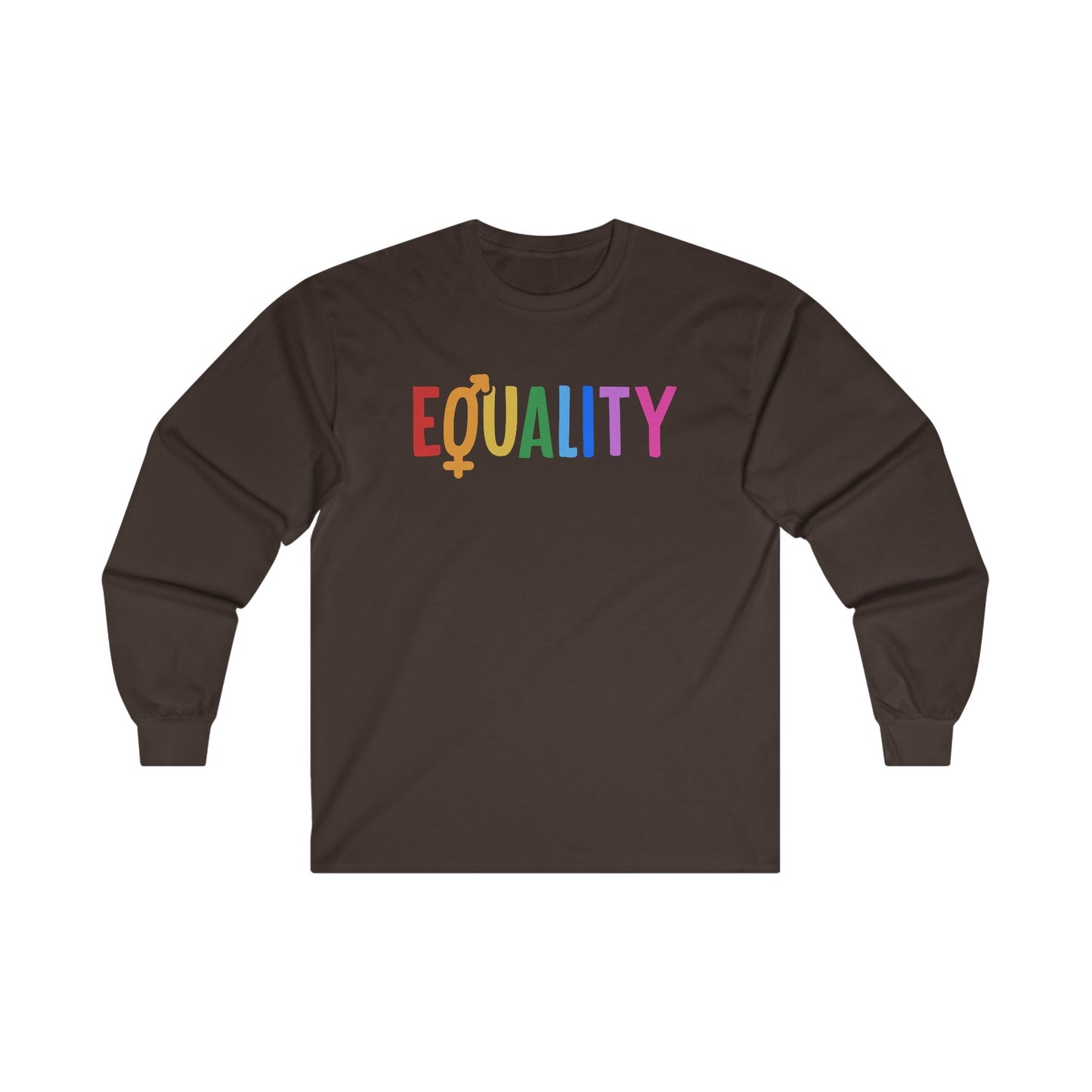 “LGBTQIA+ Equality” Unisex Long Sleeve T-Shirt