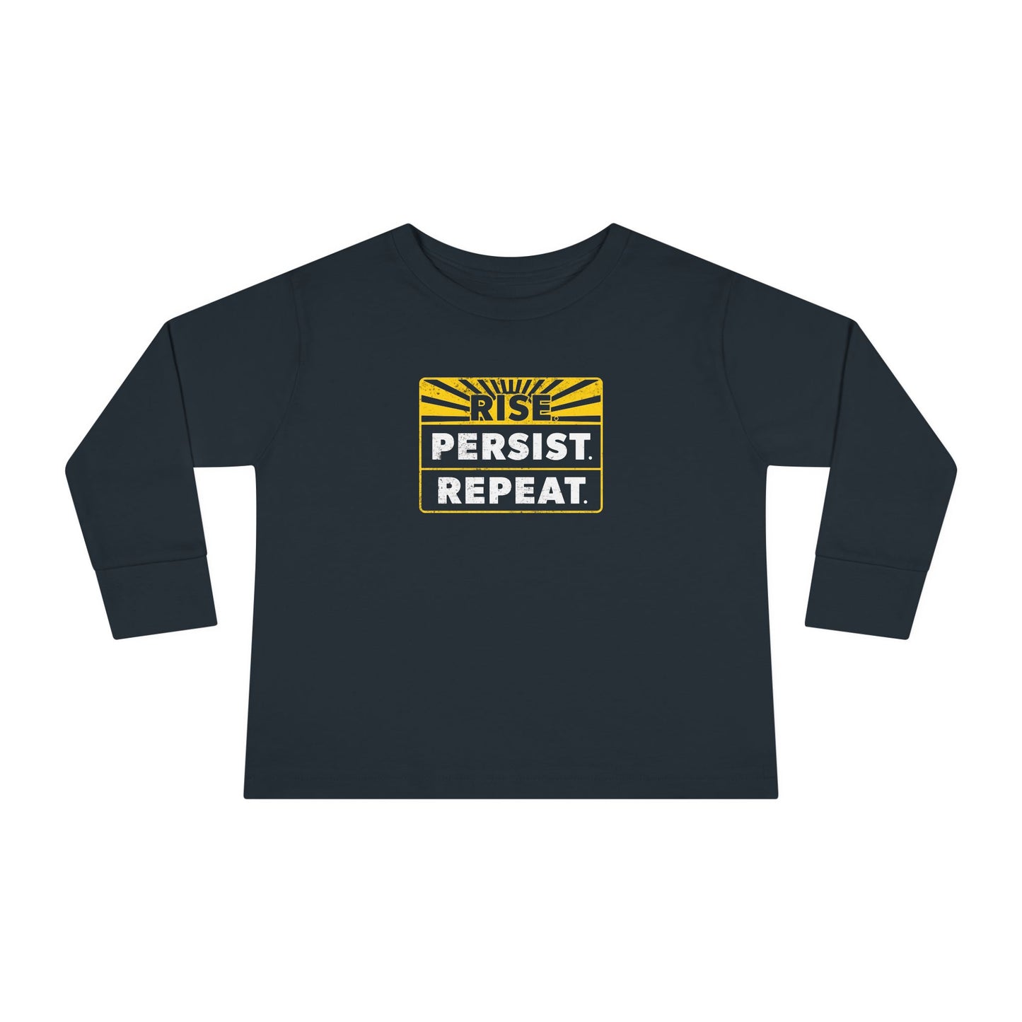 "Rise Persist Repeat" Toddler Long Sleeve Tee
