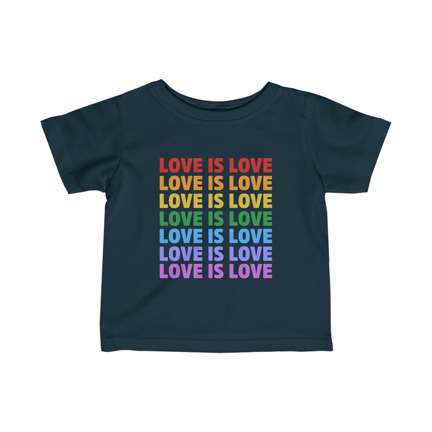 “Love is Love” Infant Tee