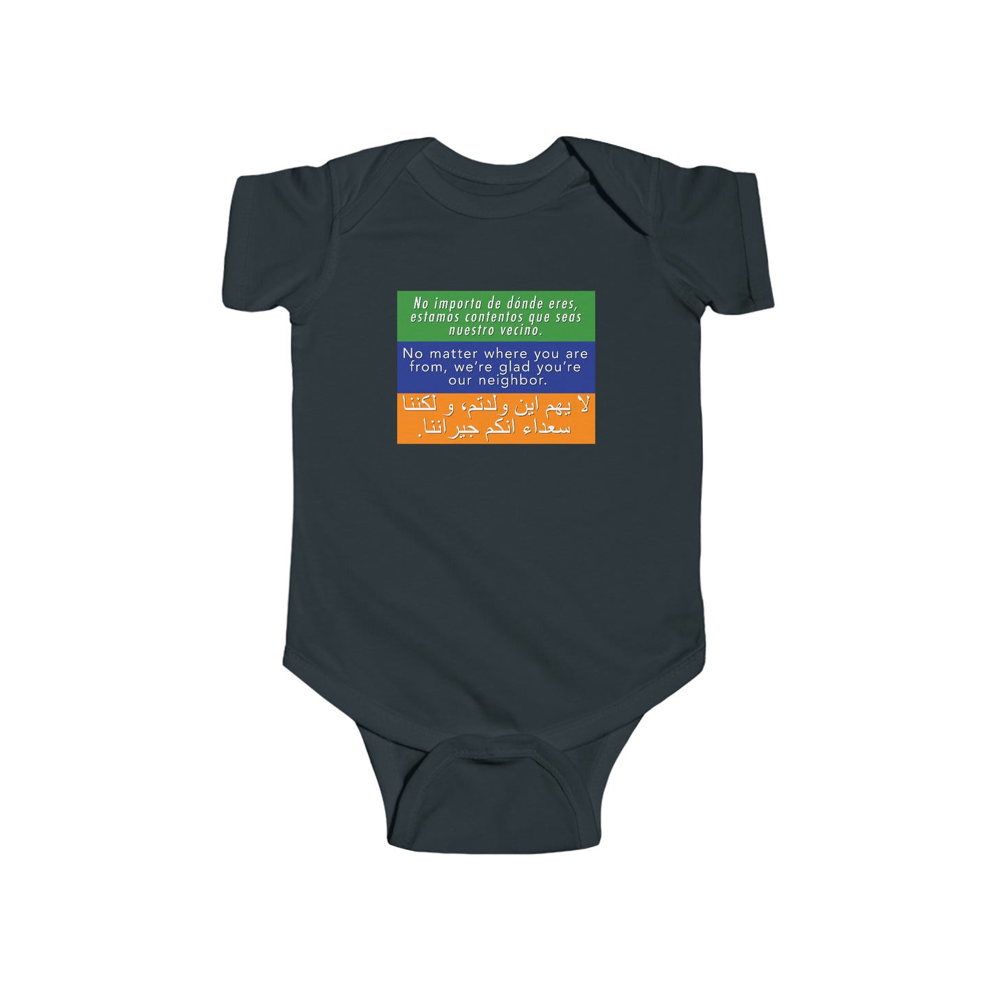 “Welcome Your Neighbors” Infant Onesie