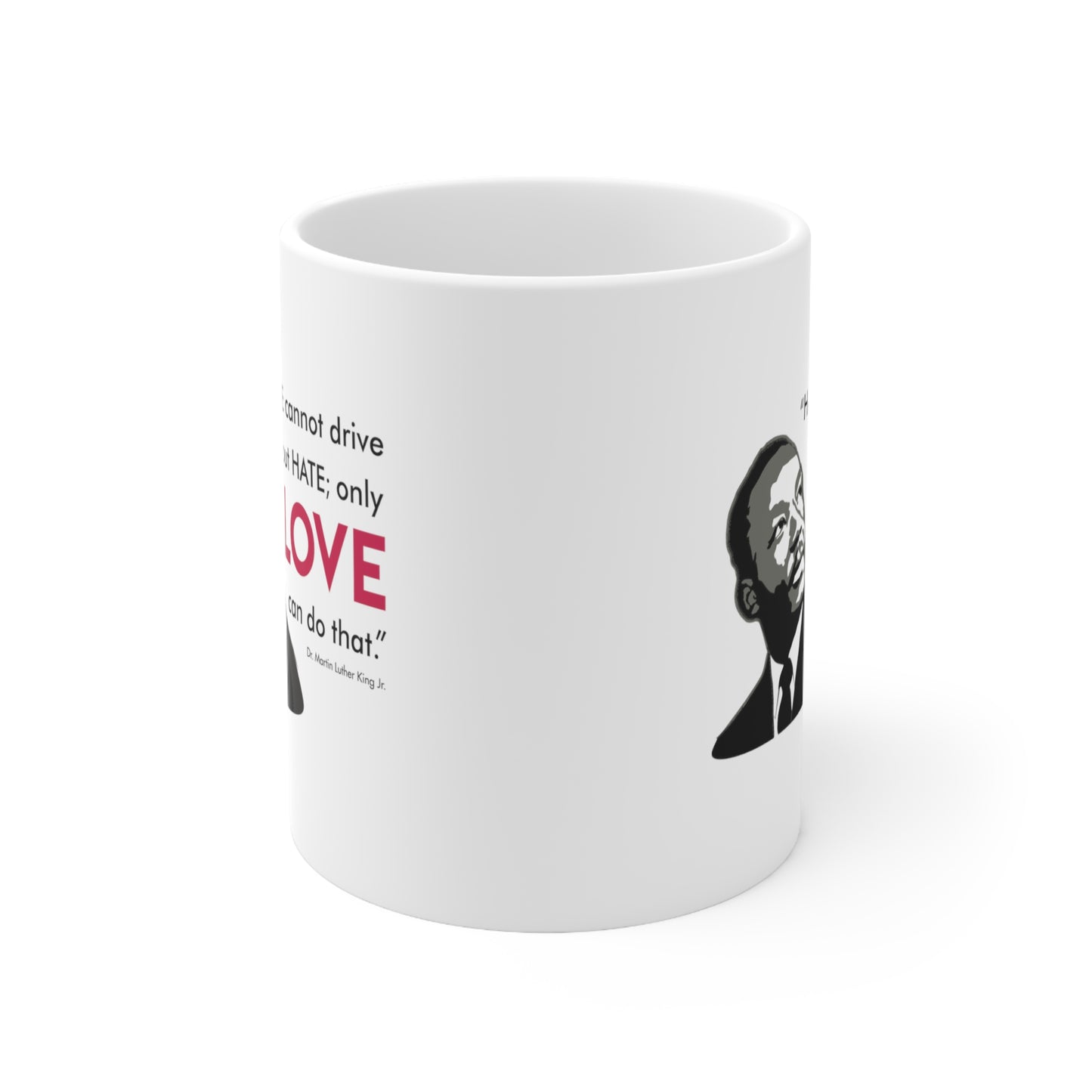 “MLK Love” 11 oz. Mug