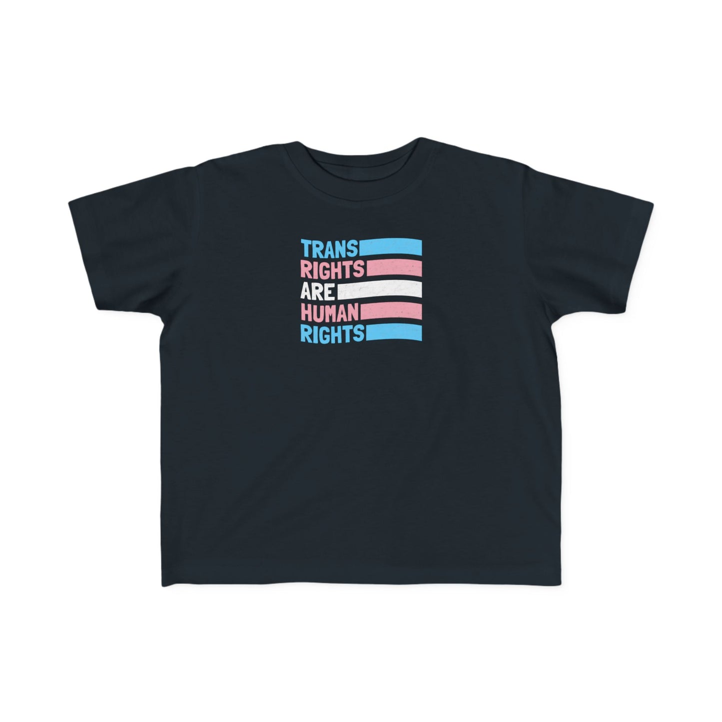 “Trans Rights Are Human Rights” Toddler's Tee