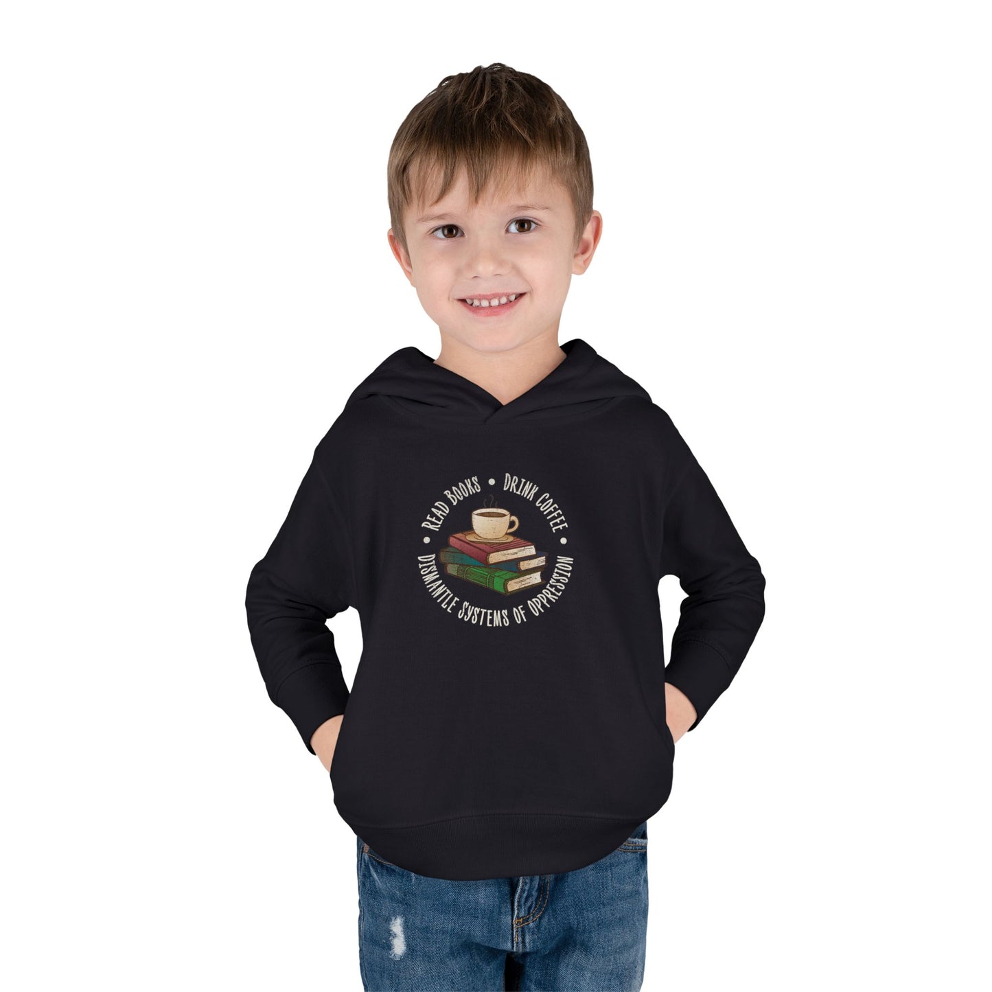 “Dismantle Systems of Oppression” Toddler Hoodie