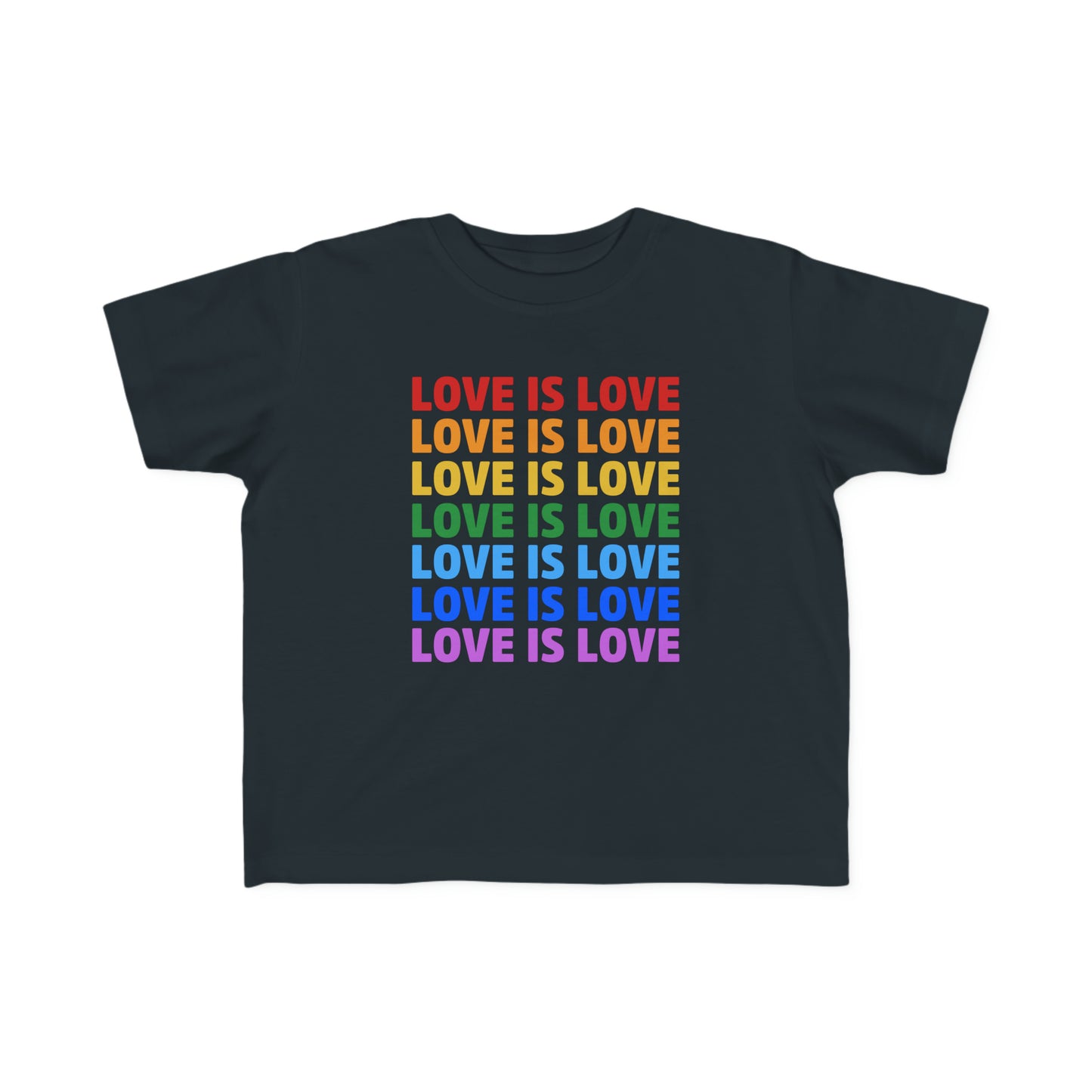 “Love is Love” Toddler's Tee