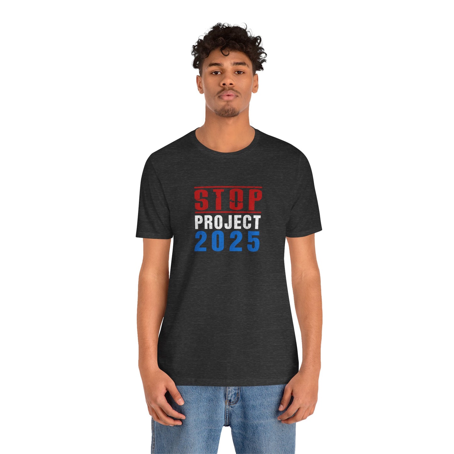 "STOP Project 2025” Unisex T-Shirt (Bella+Canvas)