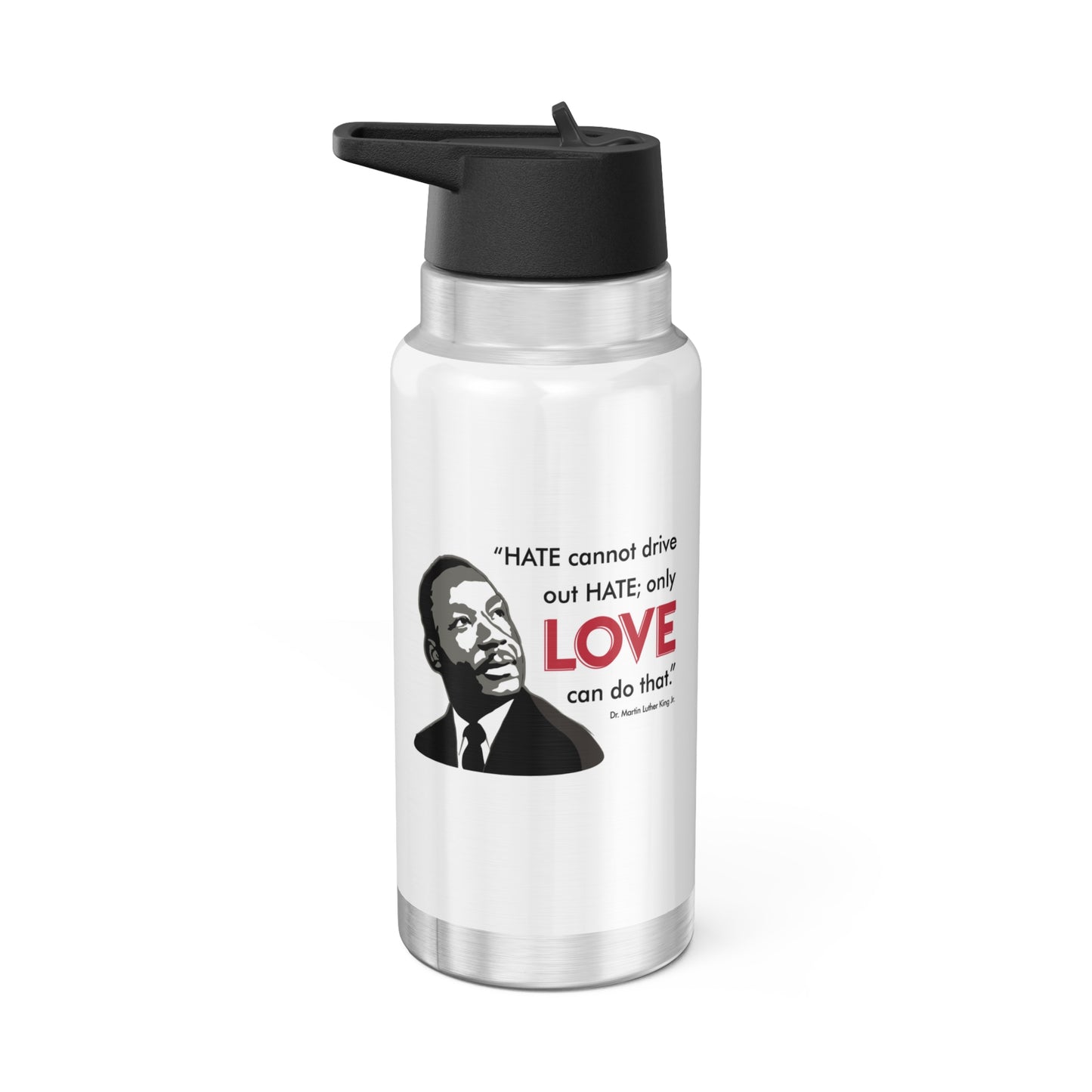 “MLK Love” 32 oz. Tumbler/Water Bottle