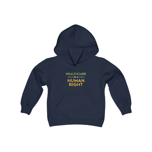 “Healthcare Is A Human Right” Youth Hoodie