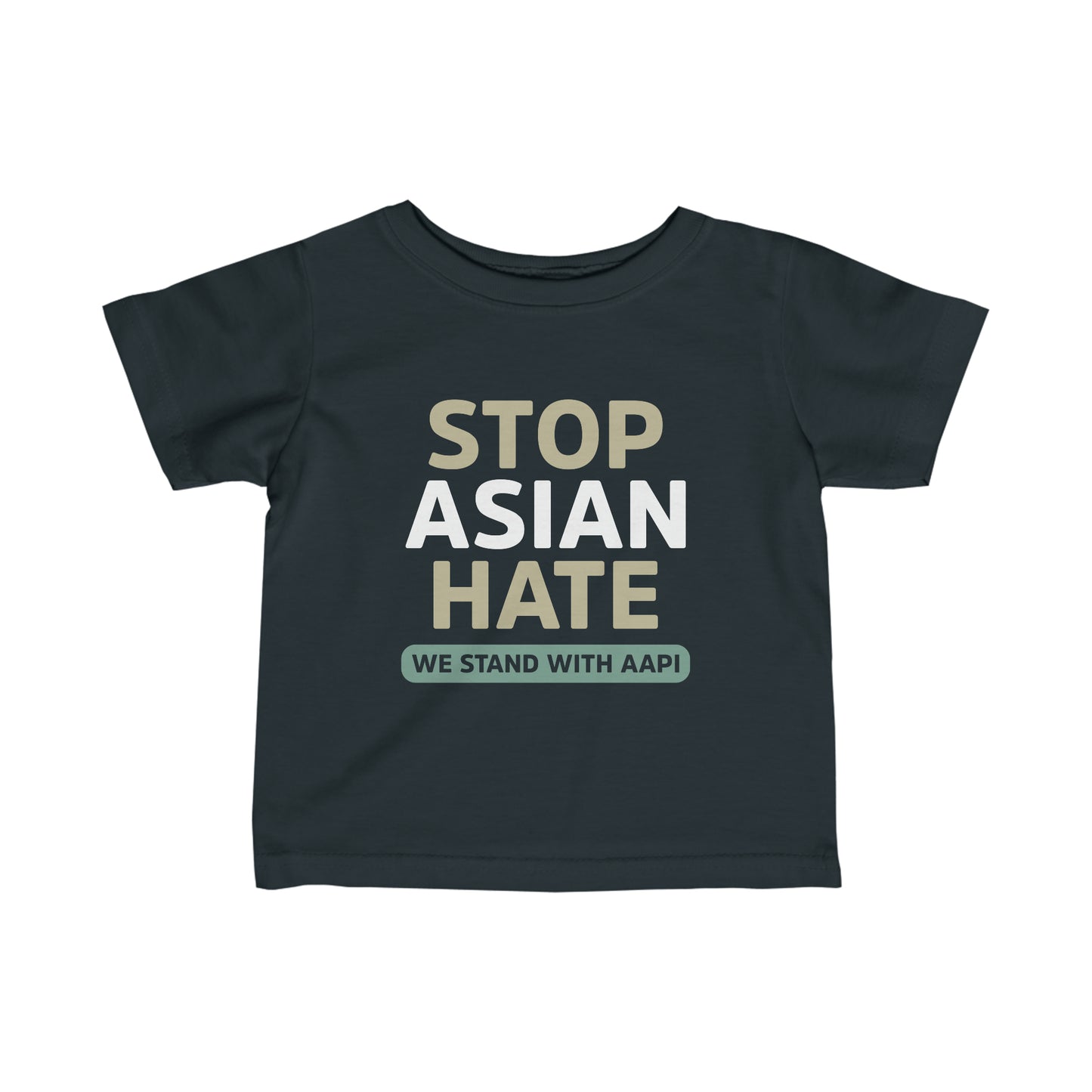 “Stop Asian Hate” Infant Tee