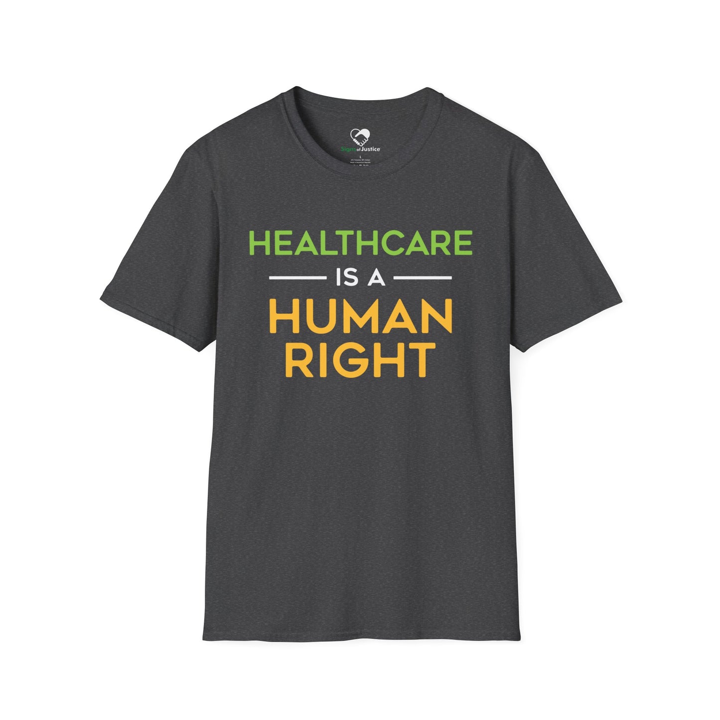 “Healthcare Is A Human Right” Unisex T-Shirt