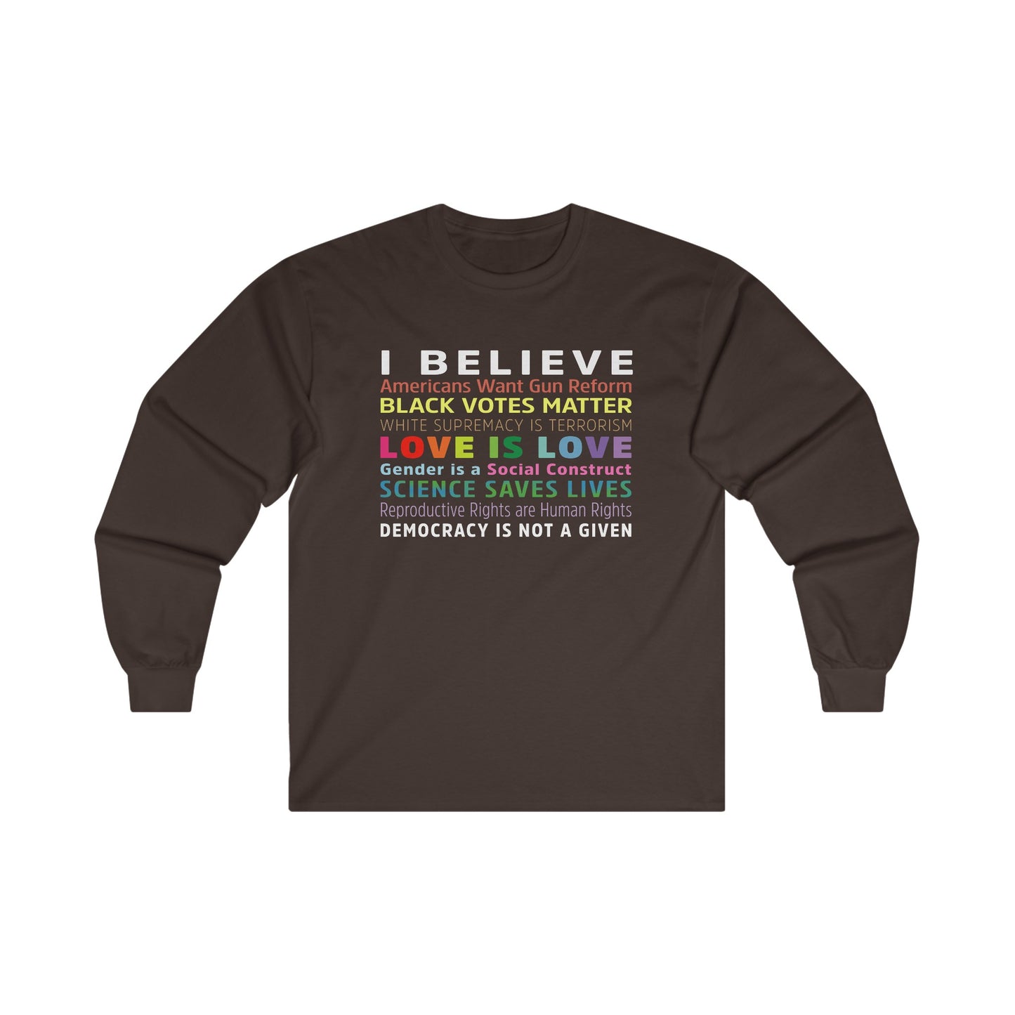 “I / We Believe 2024” Unisex Long Sleeve T-Shirt