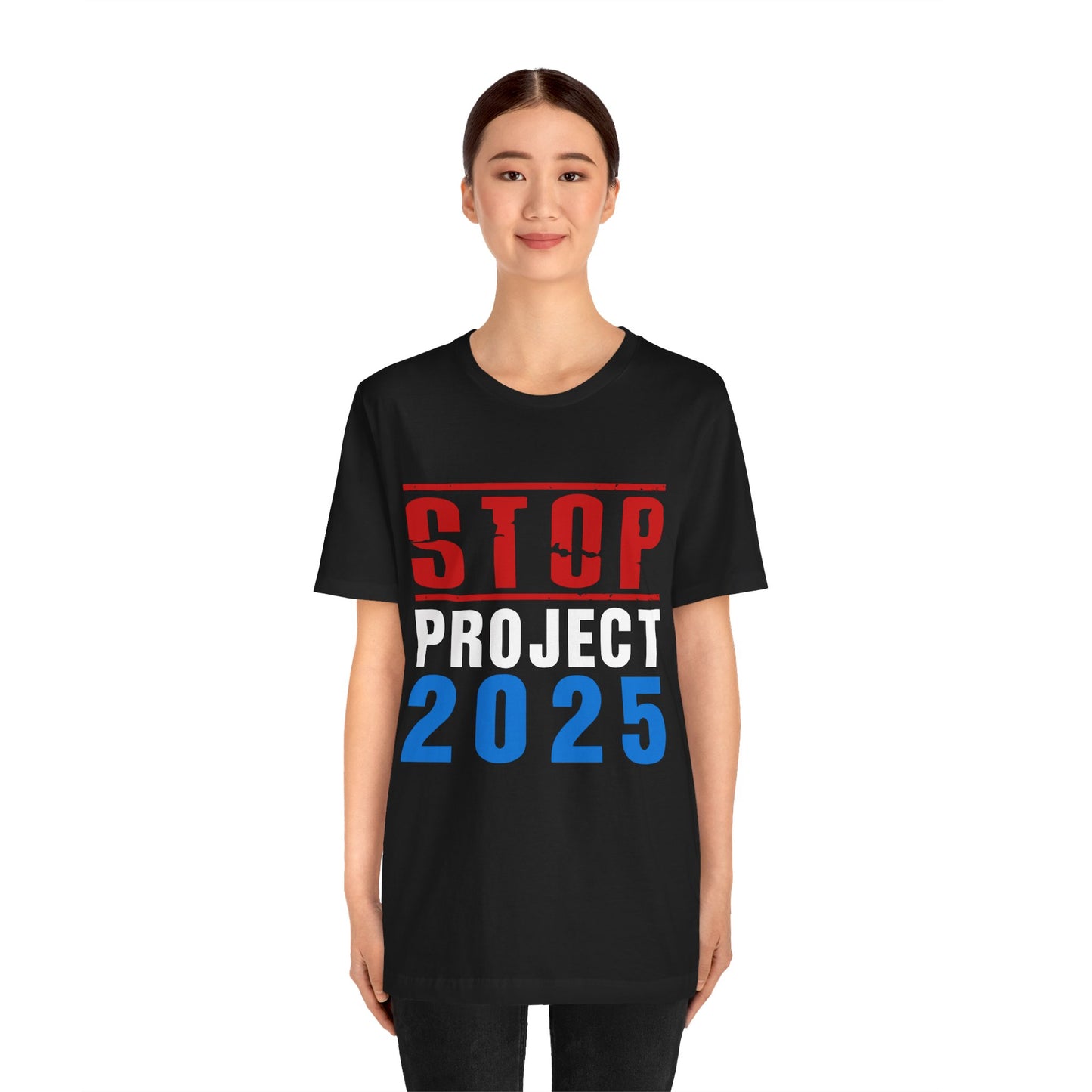 "STOP Project 2025” Unisex T-Shirt (Bella+Canvas)