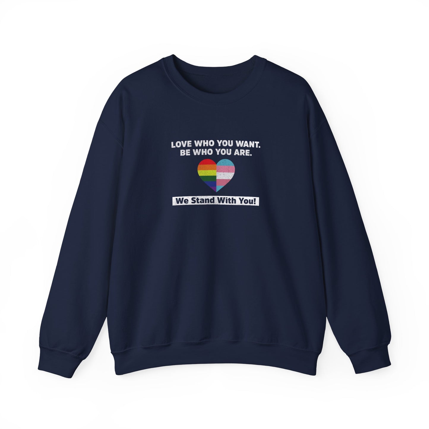 “Love Who You Want” Unisex Sweatshirt
