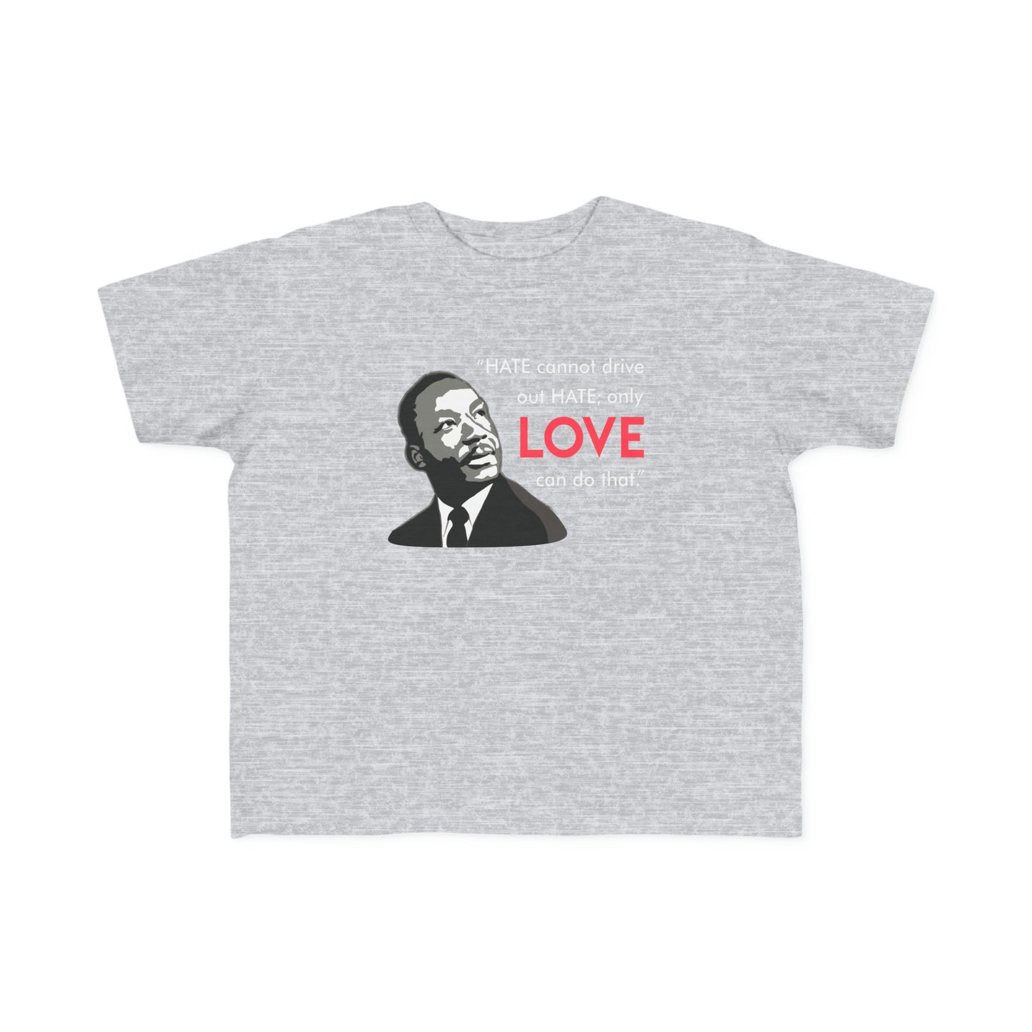 “MLK Love” Toddler's Tee