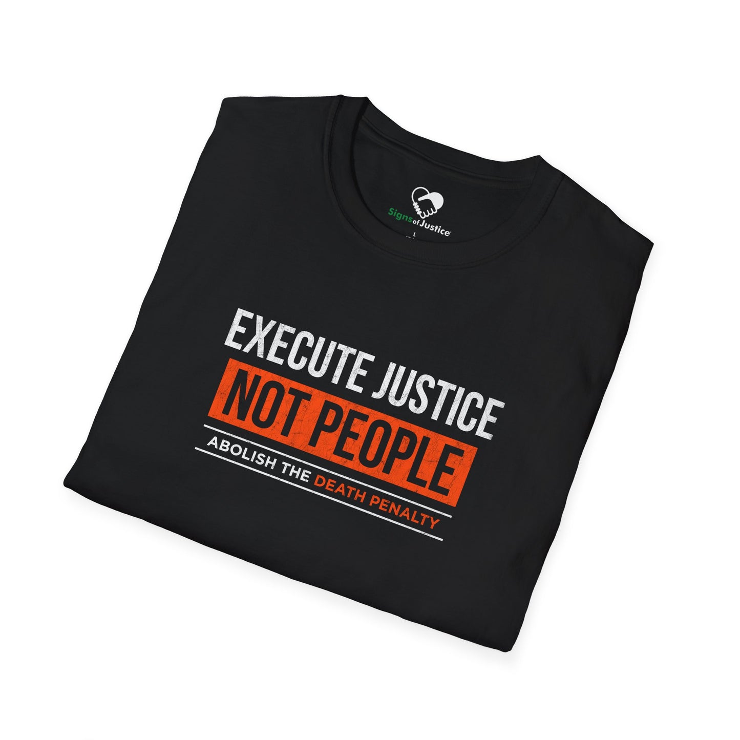 “Execute Justice” Unisex T-Shirt