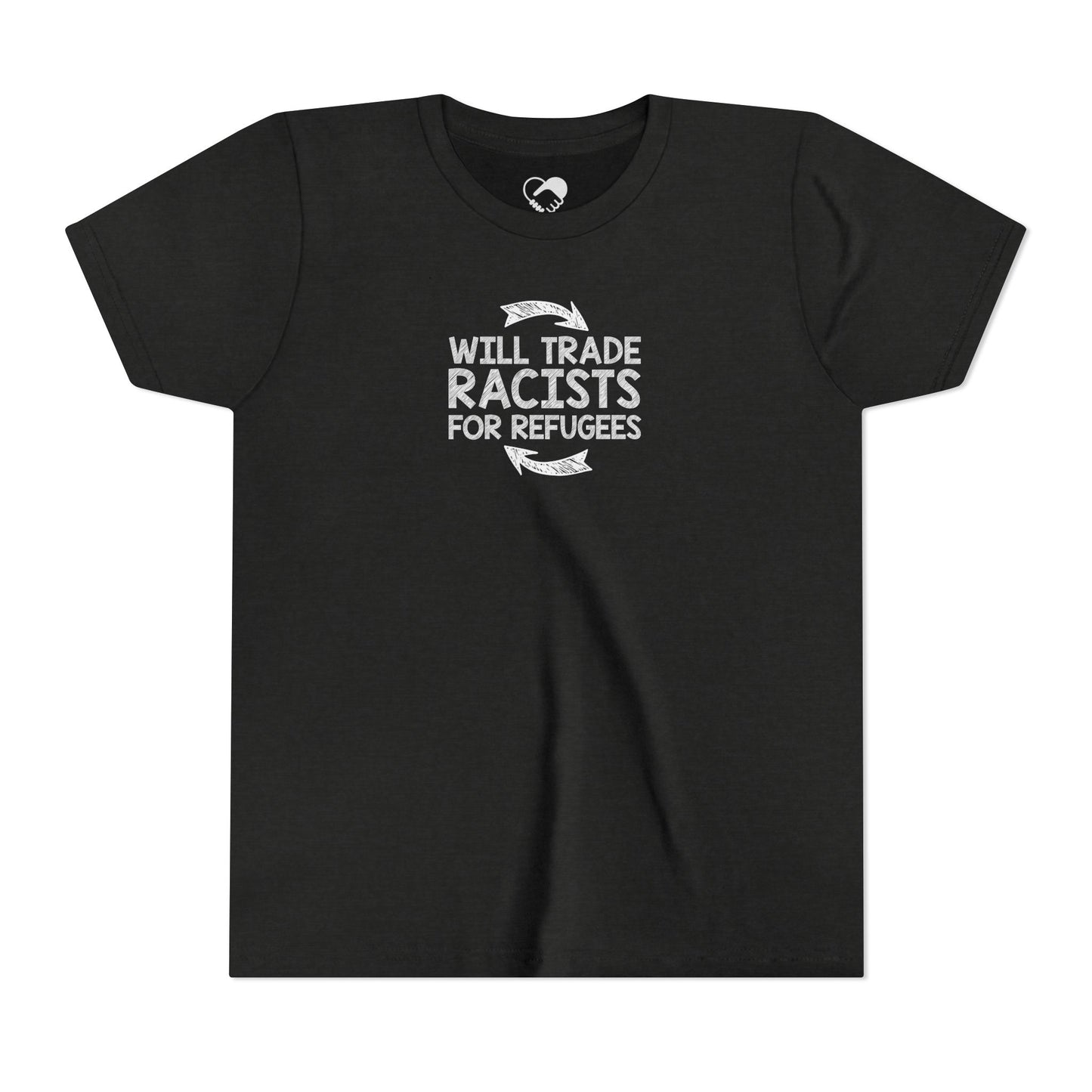 “Will Trade Racists for Refugees” Youth T-Shirt