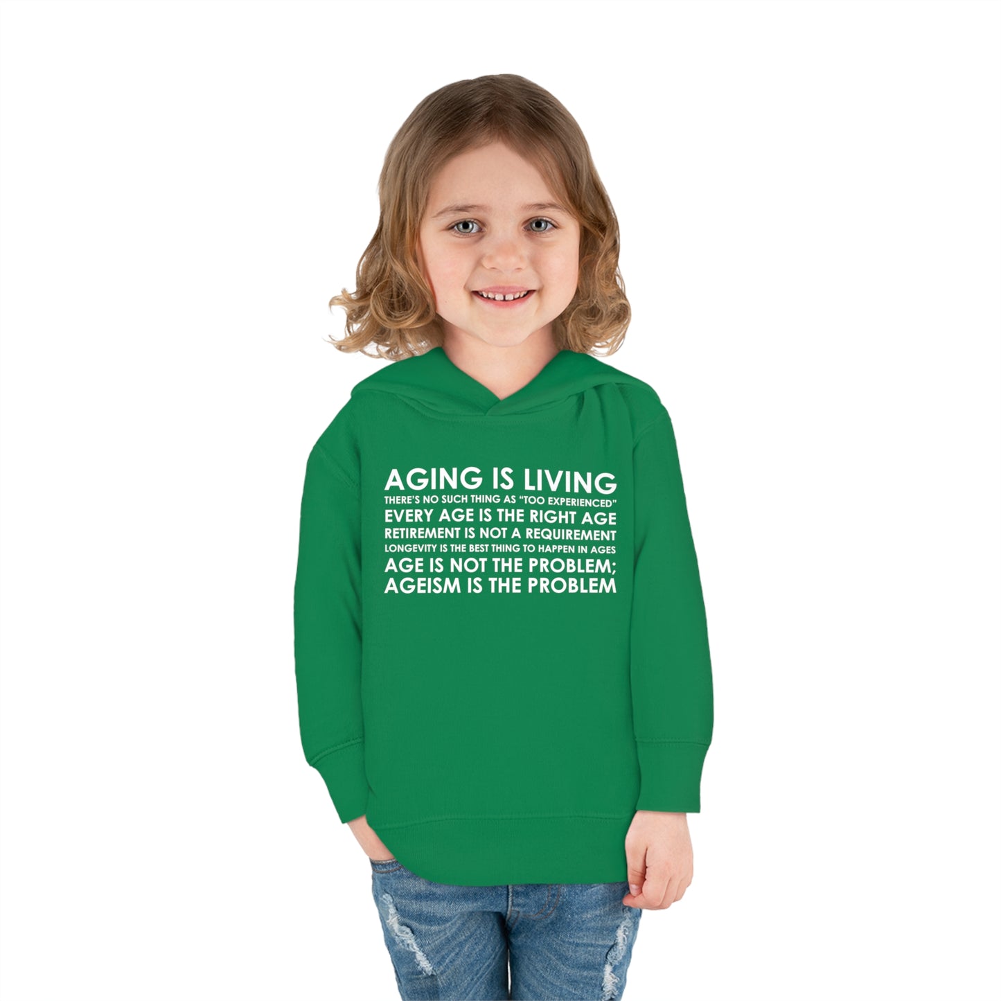 "Aging Is Living" Toddler Hoodie