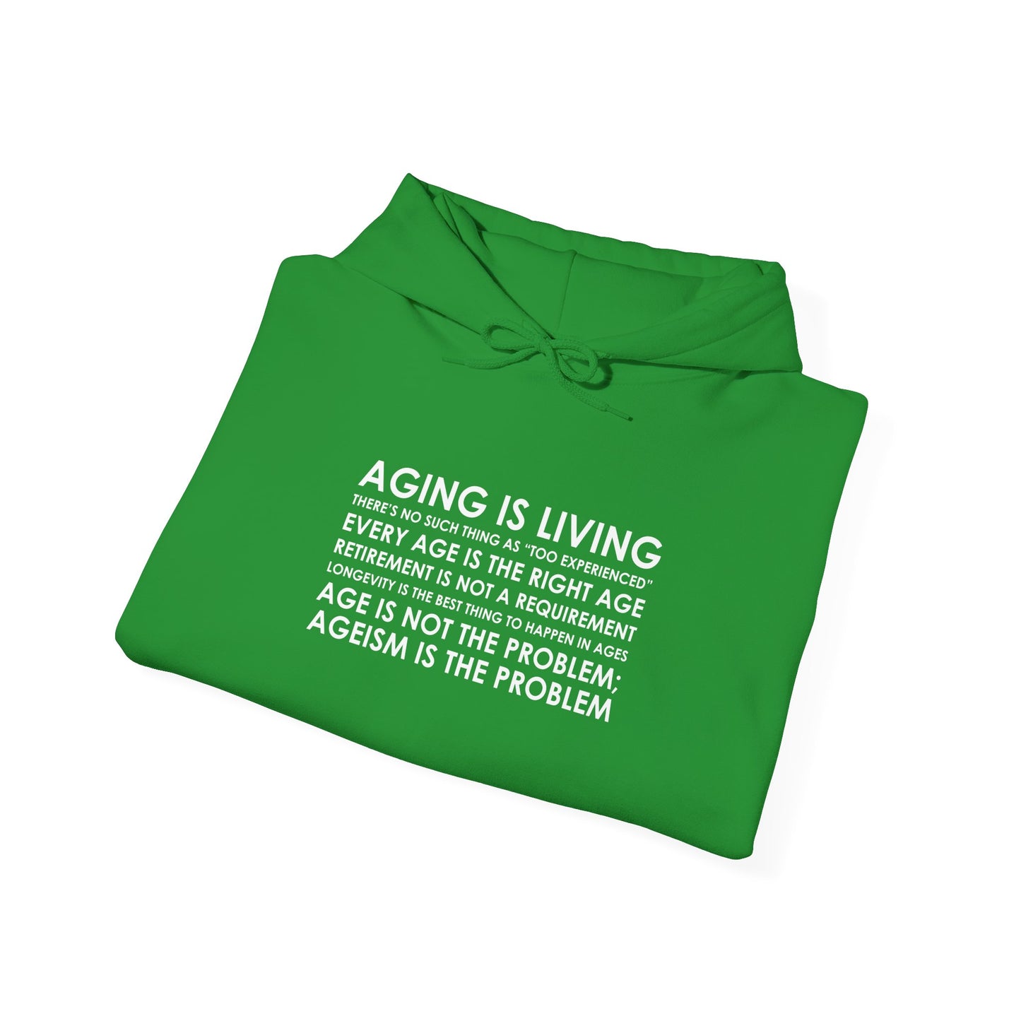 “Aging Is Living” Unisex Hoodie
