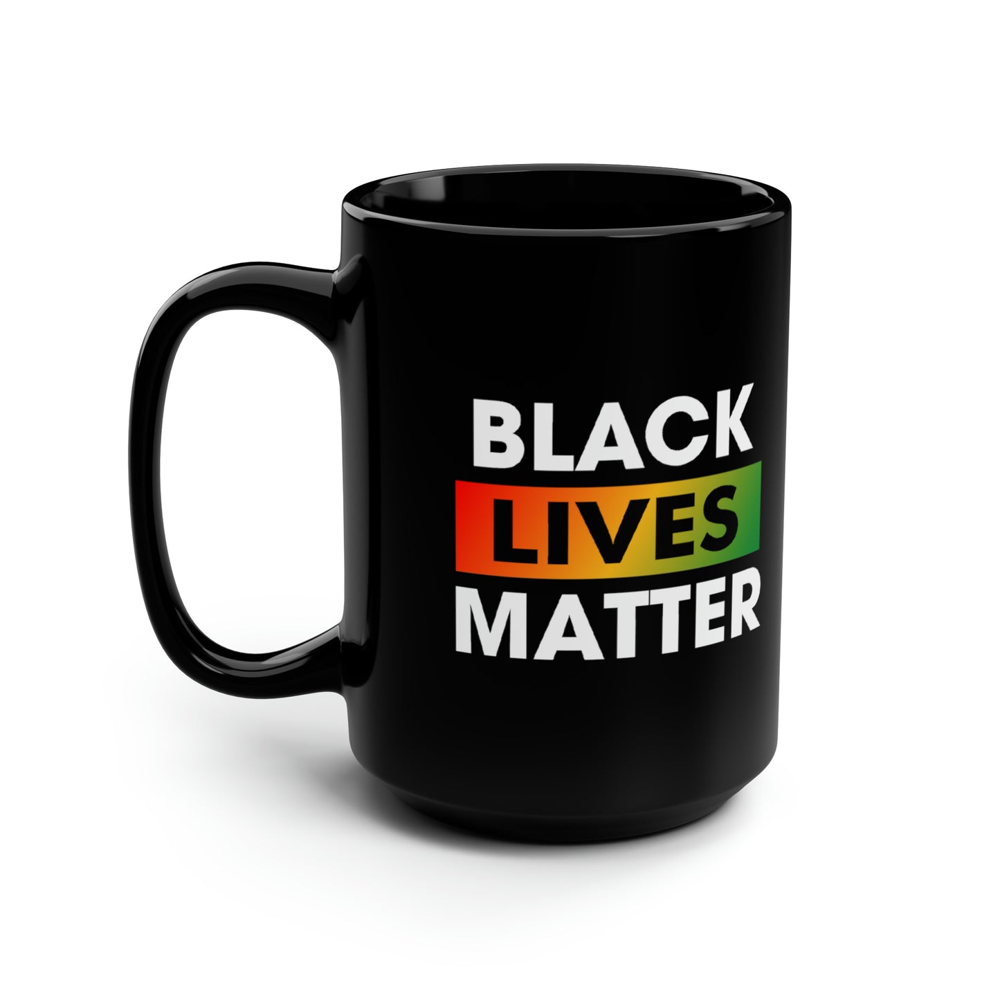 “Black Lives Matter (Pan-Africa)” 15 oz. Mug