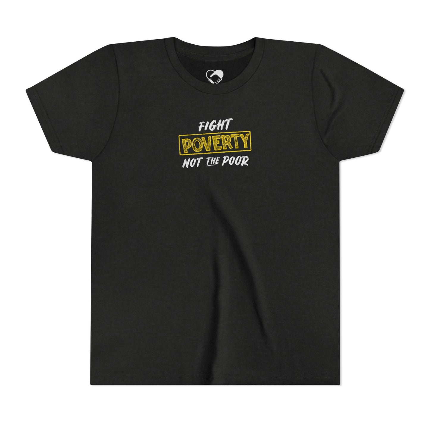 “Fight Poverty Not The Poor” Youth T-Shirt