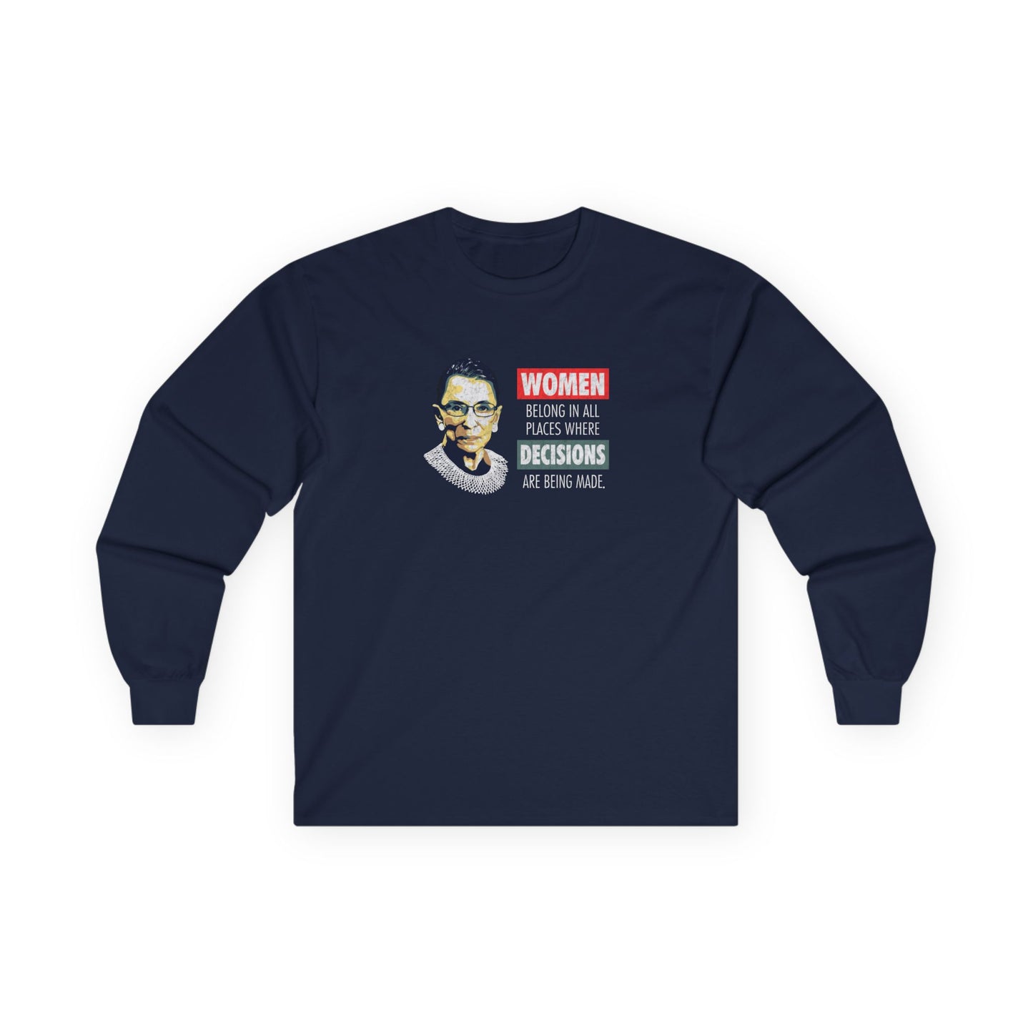 “Notorious RBG” Unisex Long Sleeve T-Shirt